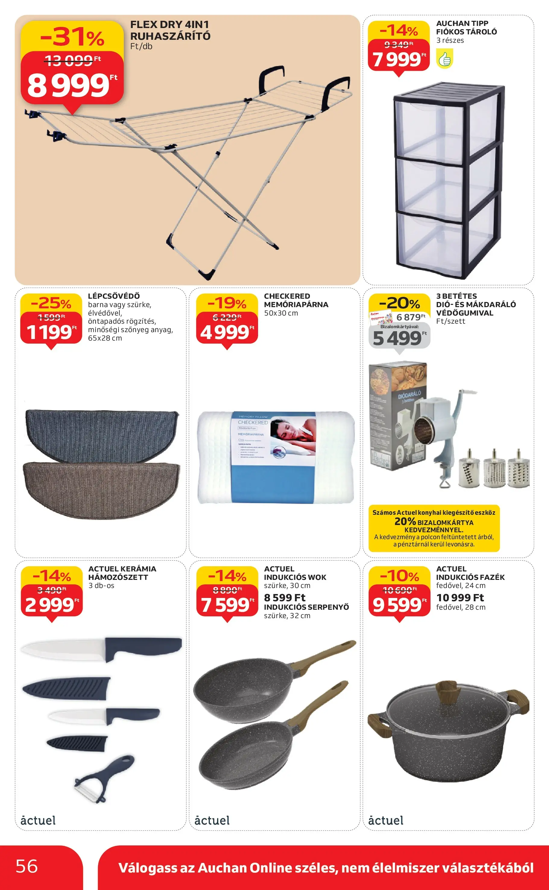 Auchan Akciós újság Szeged - 2025.10.09. -tól/töl > akció, lapozható szórólap 🛍️ | Oldal: 56 | Termékek: Szőnyeg, Serpenyő, Dió, Ruhaszárító