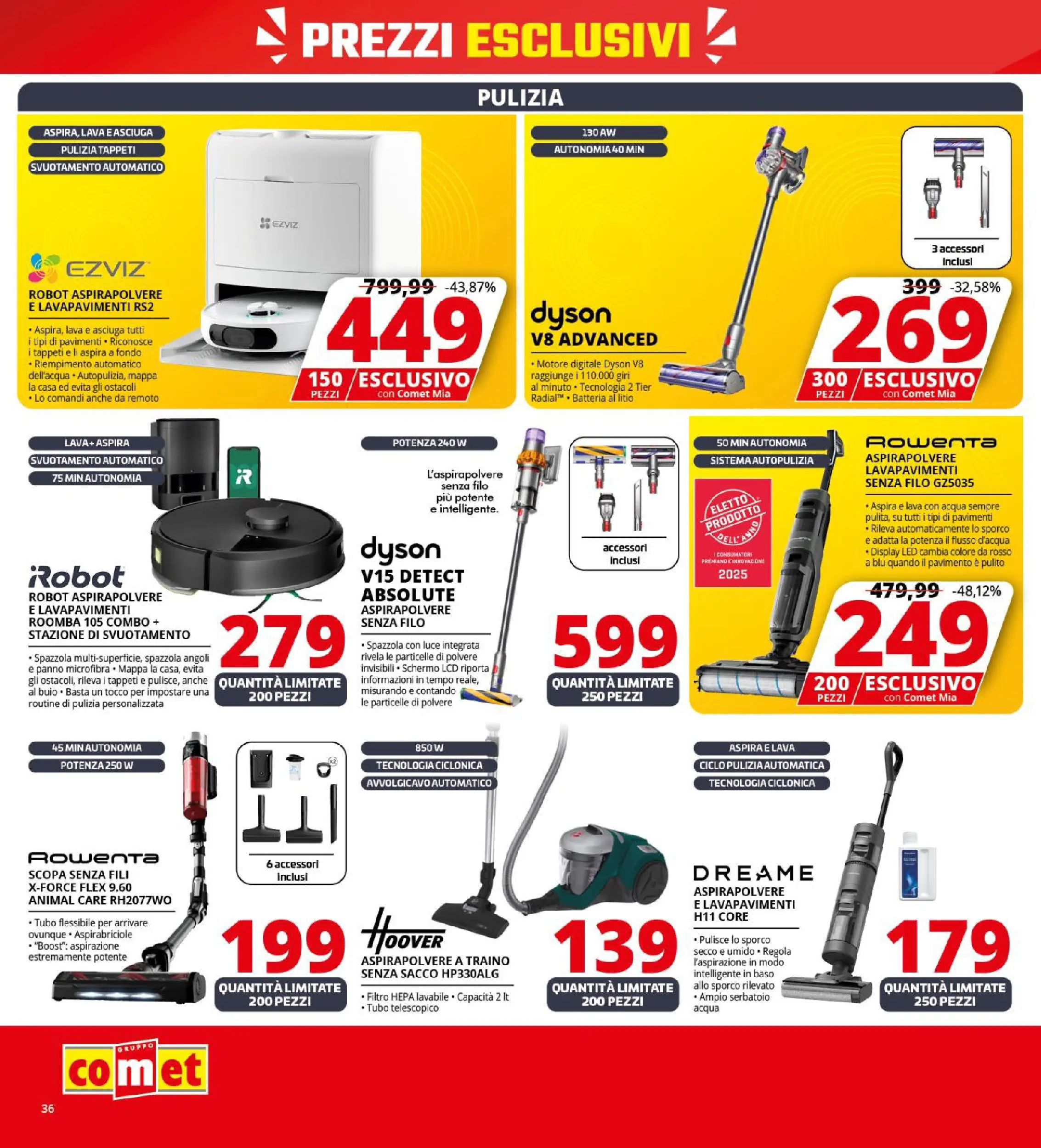Nuovo Volantino Comet	 dal 09/10/2025 > offerte anteprima 🛍️ | Pagina: 36 | Prodotti: Pavimento, Scopa, Aspirapolvere, Dyson