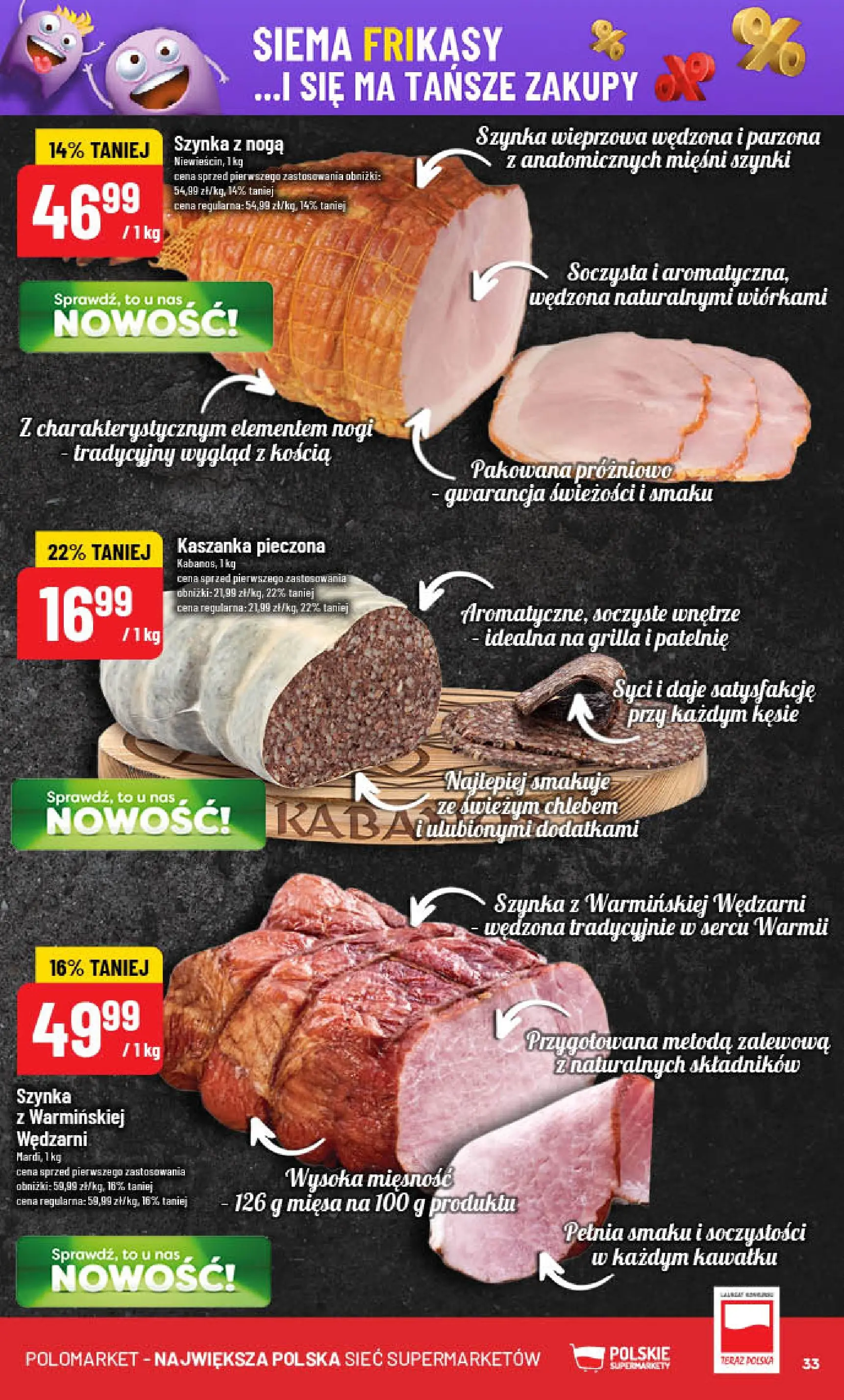 POLOmarket gazetka od jutra (08.10.2025) - Nowa PDF | Strona: 33 | Produkty: Szynka wieprzowa, Kaszanka, Szynka, Patelnie