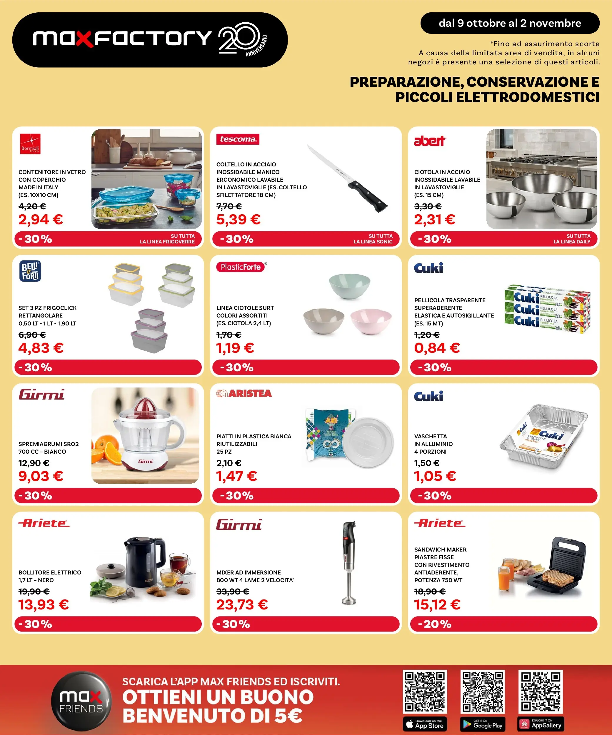 Nuovo Max Factory - Grandi Offerte fino al -50% dal 09/10/2025 > offerte anteprima 🛍️ | Pagina: 13 | Prodotti: Lavastoviglie, Bollitore, Spremiagrumi, Ciotola
