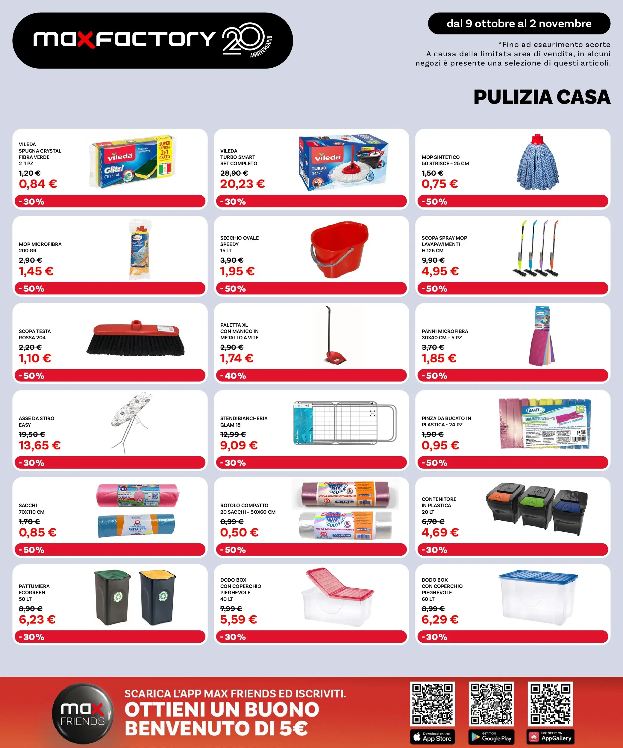 Nuovo Max Factory - Grandi Offerte fino al -50% dal 09/10/2025 > offerte anteprima 🛍️ | Pagina: 19 | Prodotti: Paletta, Stendibiancheria, Secchio, Contenitore