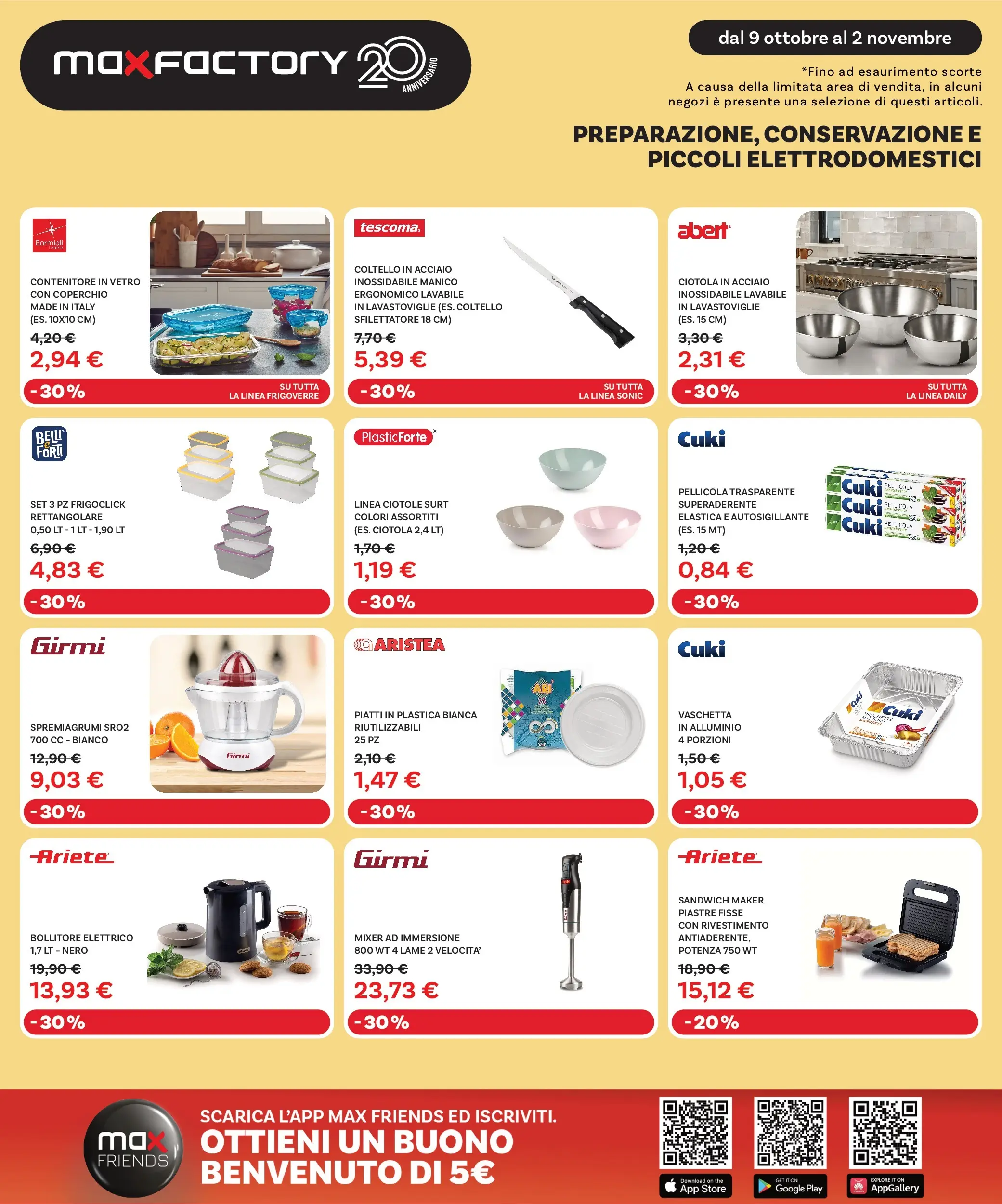 Nuovo Max Factory - Grandi Offerte fino al -50% dal 09/10/2025 > offerte anteprima 🛍️ | Pagina: 6 | Prodotti: Lavastoviglie, Contenitore, Pellicola, Spremiagrumi