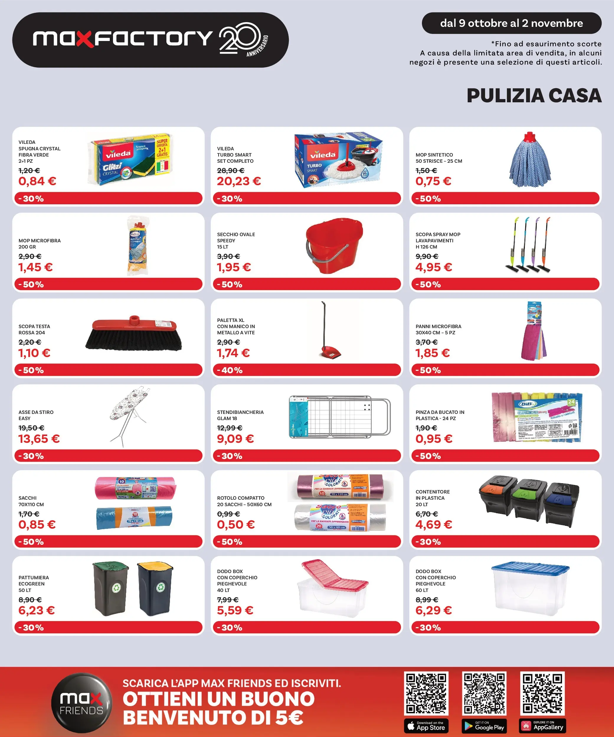 Nuovo Max Factory - Grandi Offerte fino al -50% dal 09/10/2025 > offerte anteprima 🛍️ | Pagina: 12 | Prodotti: Paletta, Stendibiancheria, Scopa, Contenitore