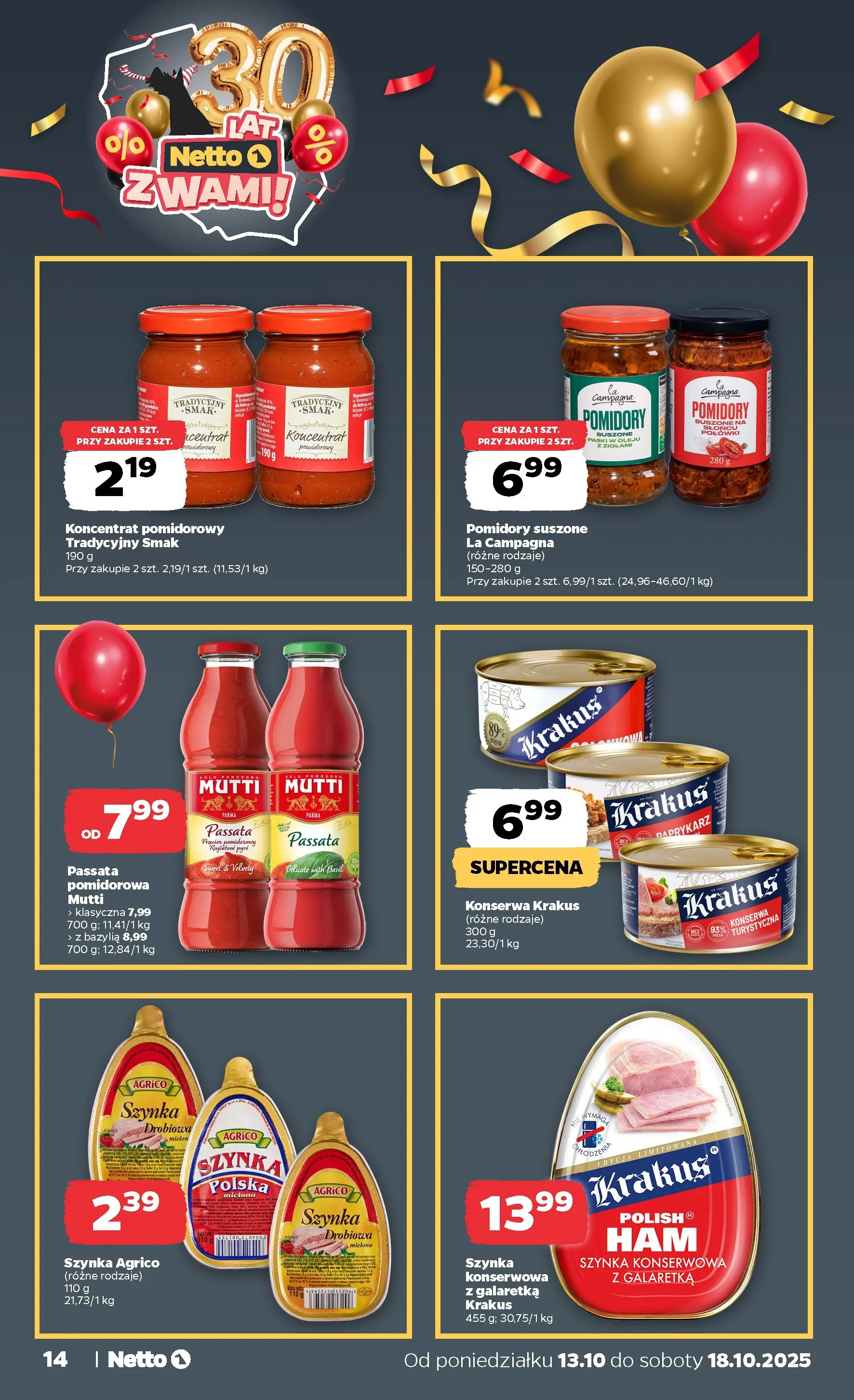 Netto gazetka - Spożywcza od 13.10.2025 - Aktualne promocje | Strona: 14 | Produkty: Galaretka, Koncentrat pomidorowy, Szynka, Pomidory