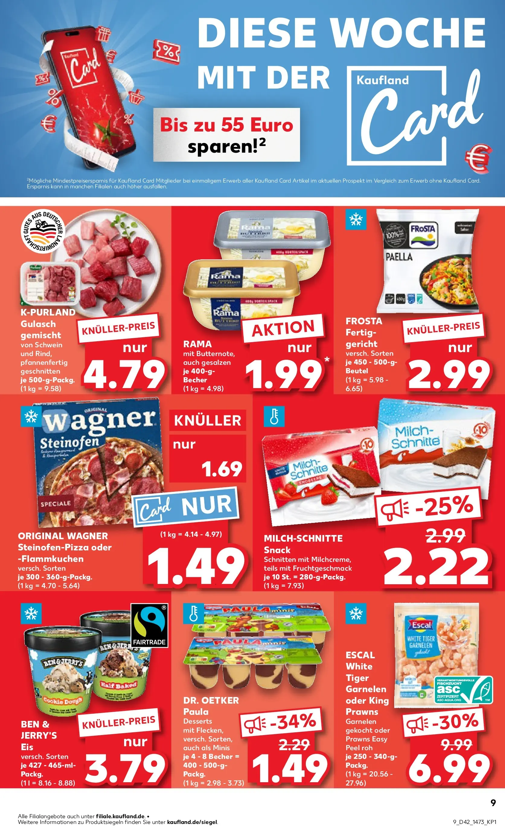 Prospekt Kaufland ab 15.10.2025 » Angebote und Werbung Online | Seite: 9 | Produkte: Garnelen, Gulasch, Tiger garnelen, Eis Prospekt Kaufland ab 15.10.2025 » Angebote Online zum Blättern | Seite: 9 | Produkte: Garnelen, Gulasch, Tiger garnelen, Eis