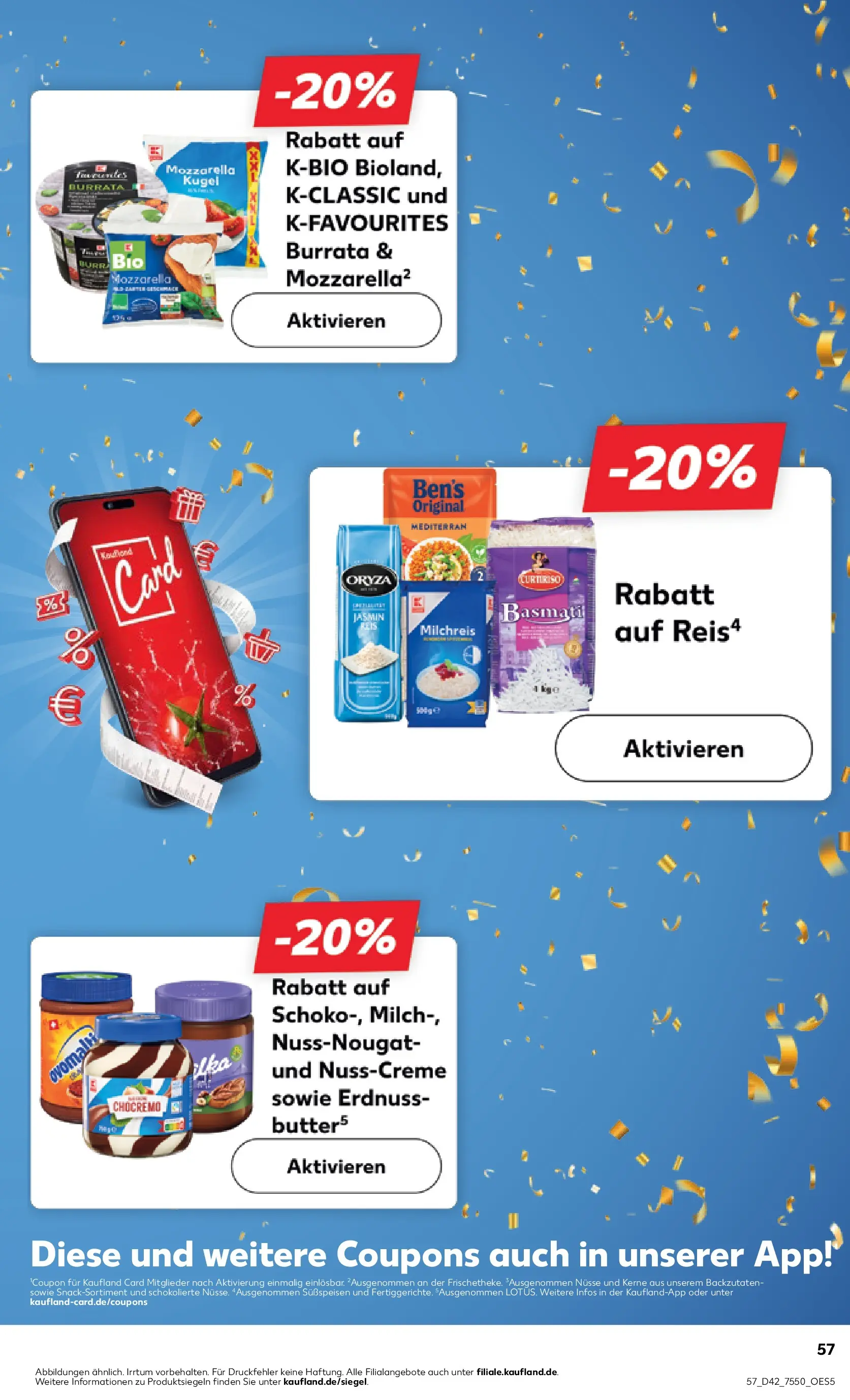 Prospekt Kaufland ab 15.10.2025 » Angebote und Werbung Online | Seite: 57 | Produkte: Mozzarella, Burrata, Reis, Nüsse Prospekt Kaufland ab 15.10.2025 » Angebote Online zum Blättern | Seite: 57 | Produkte: Mozzarella, Burrata, Reis, Nüsse