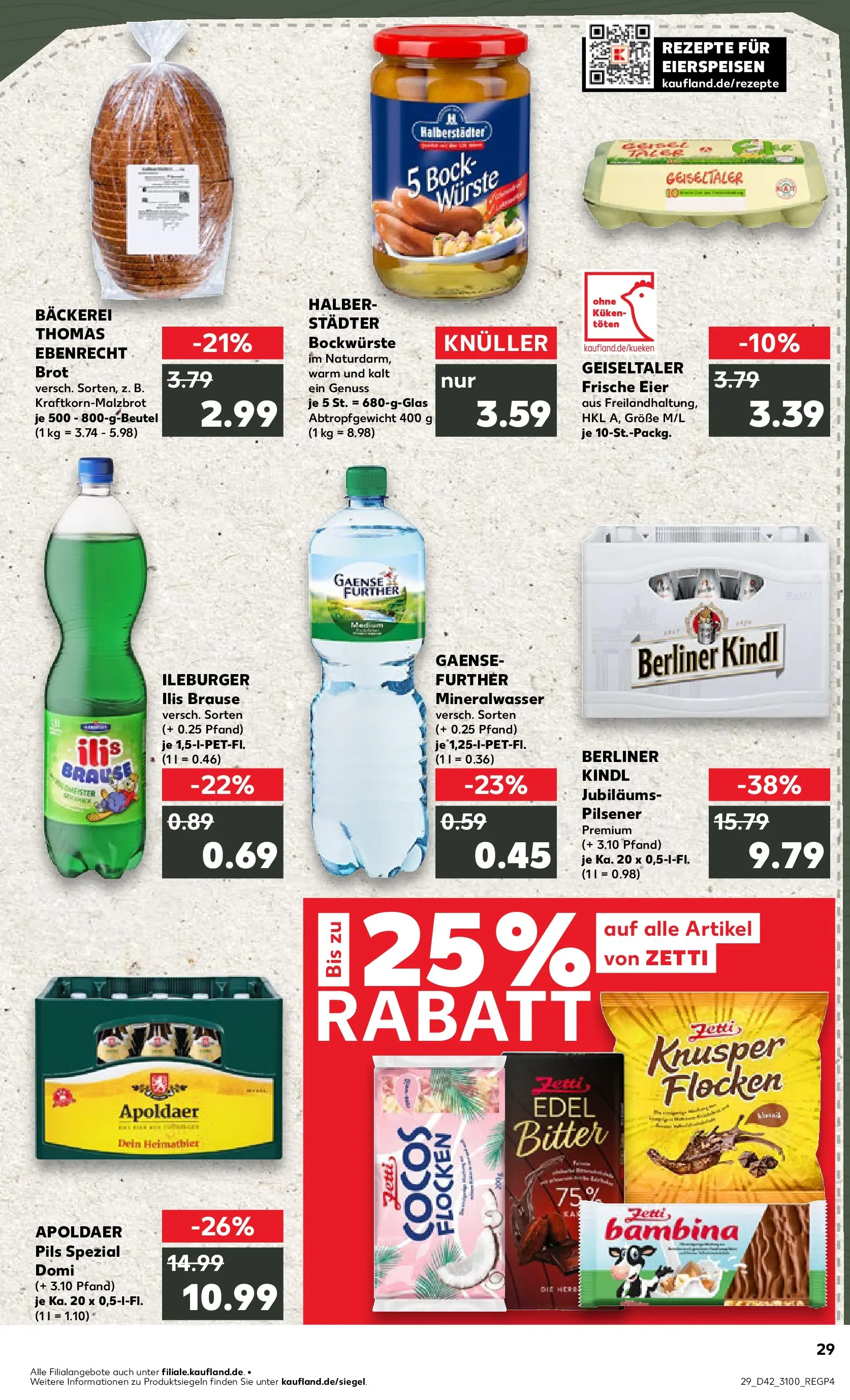 Prospekt Kaufland ab 15.10.2025 » Angebote und Werbung Online | Seite: 29 | Produkte: Berliner, Pils, Mineralwasser, Brot Prospekt Kaufland ab 15.10.2025 » Angebote Online zum Blättern | Seite: 29 | Produkte: Berliner, Pils, Mineralwasser, Brot