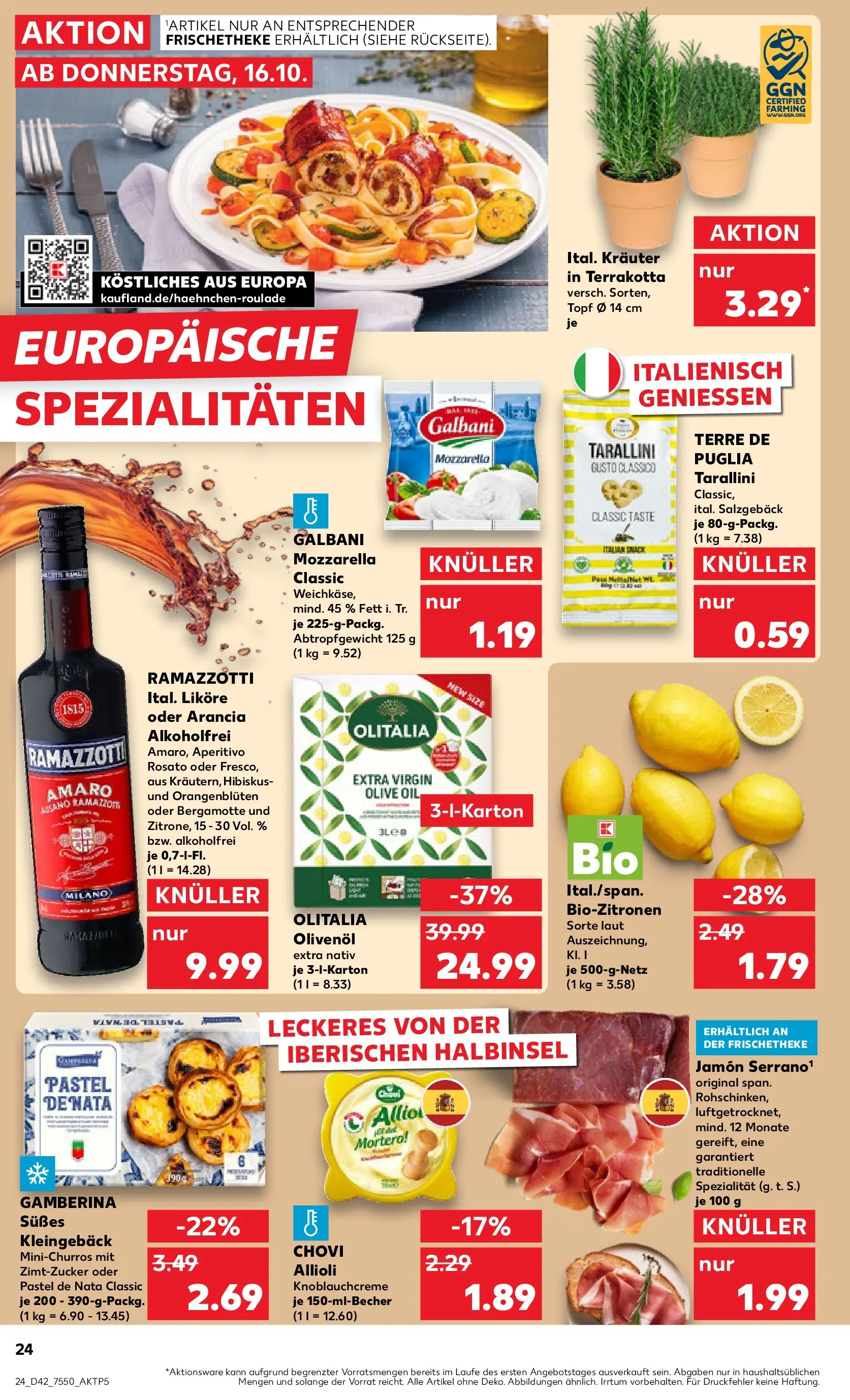 Prospekt Kaufland ab 15.10.2025 » Angebote und Werbung Online | Seite: 24 | Produkte: Mozzarella, Olivenol, Ramazzotti Prospekt Kaufland ab 15.10.2025 » Angebote Online zum Blättern | Seite: 24 | Produkte: Mozzarella, Olivenol, Ramazzotti