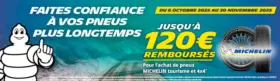JUSQU’A 120€ REMBOURSÉS POUR L’ACHAT DE PNEUS MICHELIN