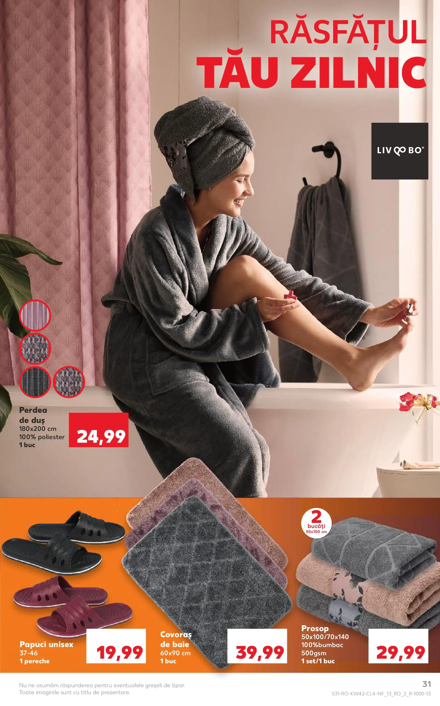 Catalog Kaufland - Fălticeni 14.10.2025 - Revista si Oferta | Pagină: 31 | Produse: Duș, Perdea, Covoraș de baie, Papuci
