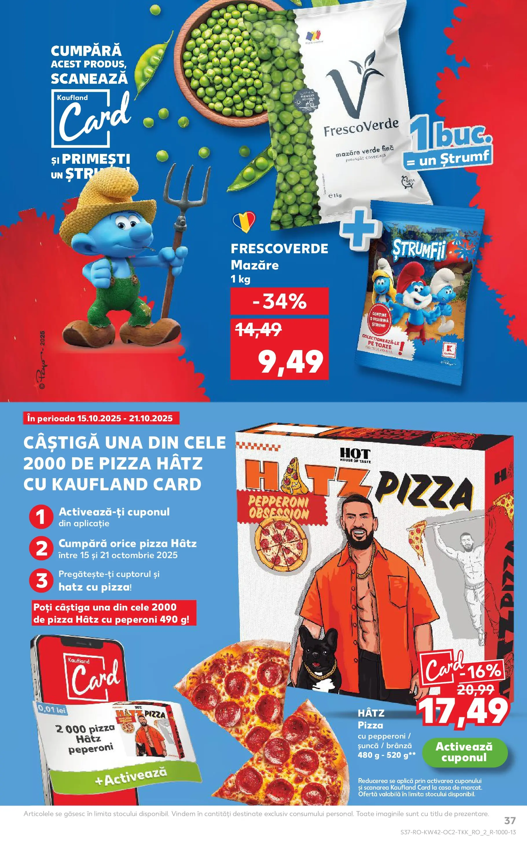 Catalog Kaufland - Bucureşti 15.10.2025 - Revista si Oferta | Pagină: 37 | Produse: Mazăre, Brânză, Șuncă, Pizza