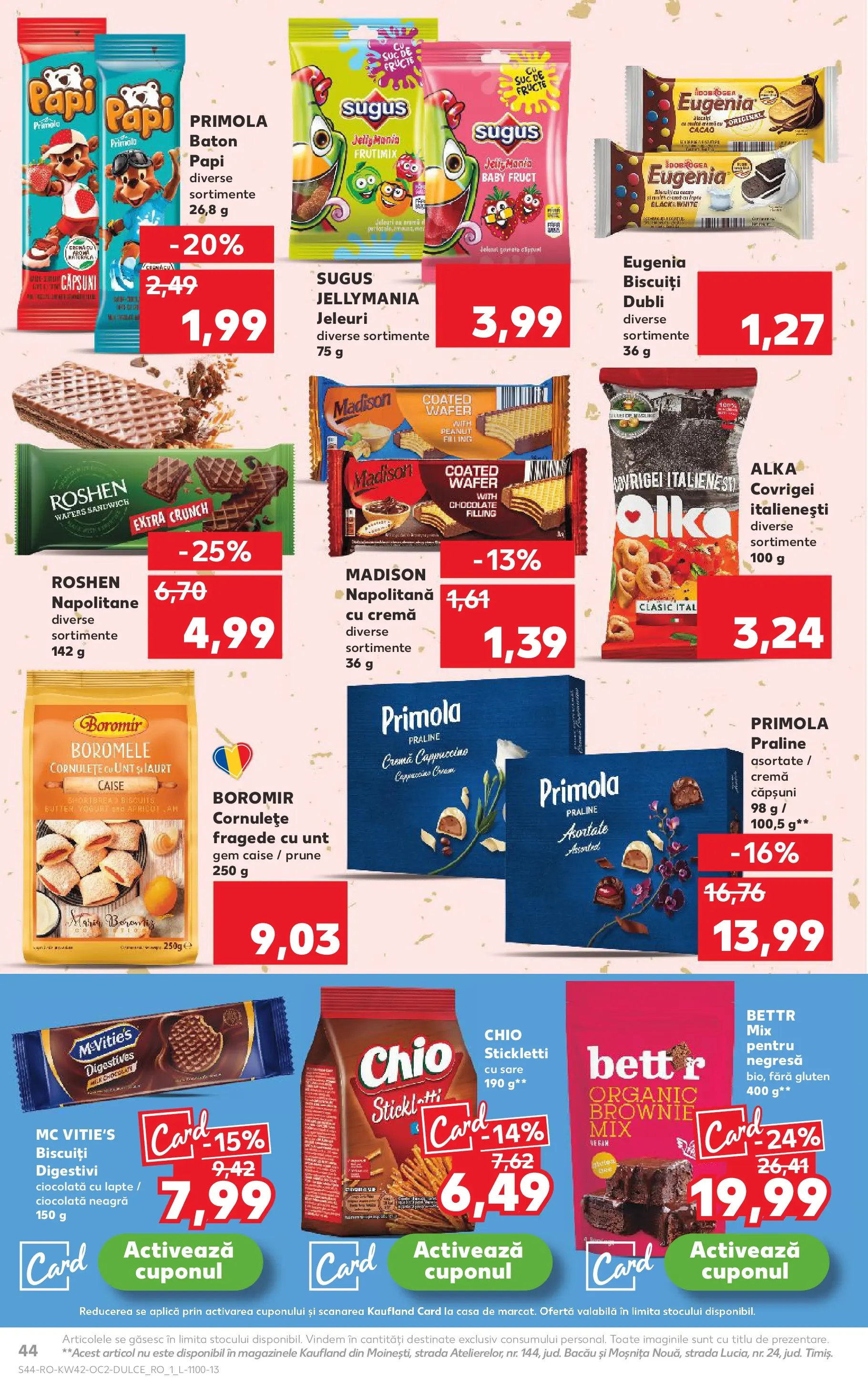 Catalog Kaufland - Ploiești 15.10.2025 || Revista si Oferte | Pagină: 44 | Produse: Napolitane, Suc, Cacao, Sare Catalog Kaufland - Ploiești 15.10.2025 - Revista si Oferta | Pagină: 44 | Produse: Napolitane, Suc, Cacao, Sare