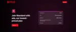 Netflix Join Standard with ads - al 30.11.2025
