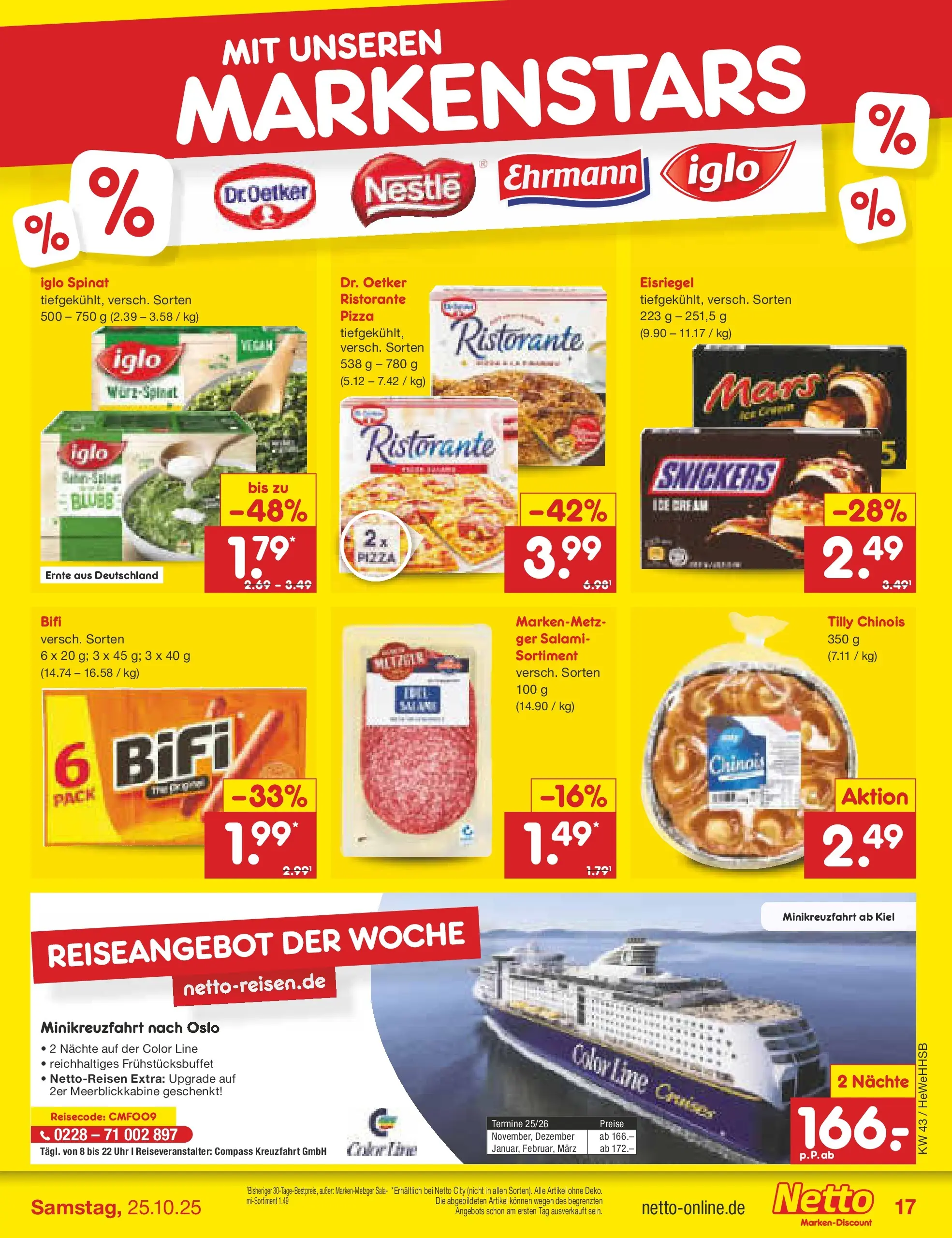 Netto Marken-Discount prospekt Brietlingen	 (ab 19.10.2025) » Angebote | Seite: 17 | Produkte: Iglo, Bifi, Snickers, Pizza