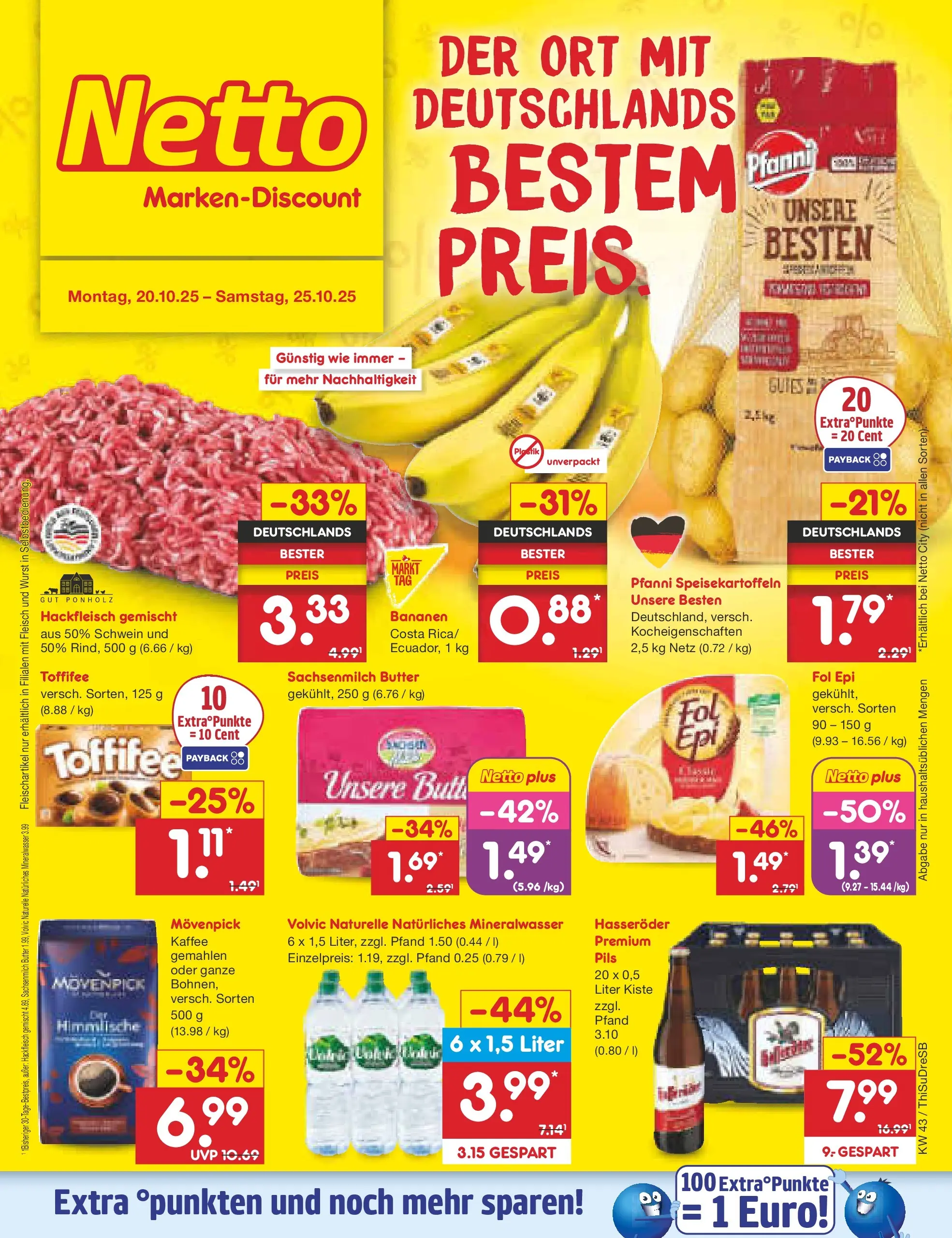 Netto Marken-Discount prospekt Pirna (ab 20.10.2025) » Angebote | Seite: 1 | Produkte: Butter, Bananen, Toffifee, Fleisch Netto Marken-Discount prospekt Pirna (ab 20.10.2025) » Angebote | Seite: 1 | Produkte: Butter, Bananen, Toffifee, Fleisch