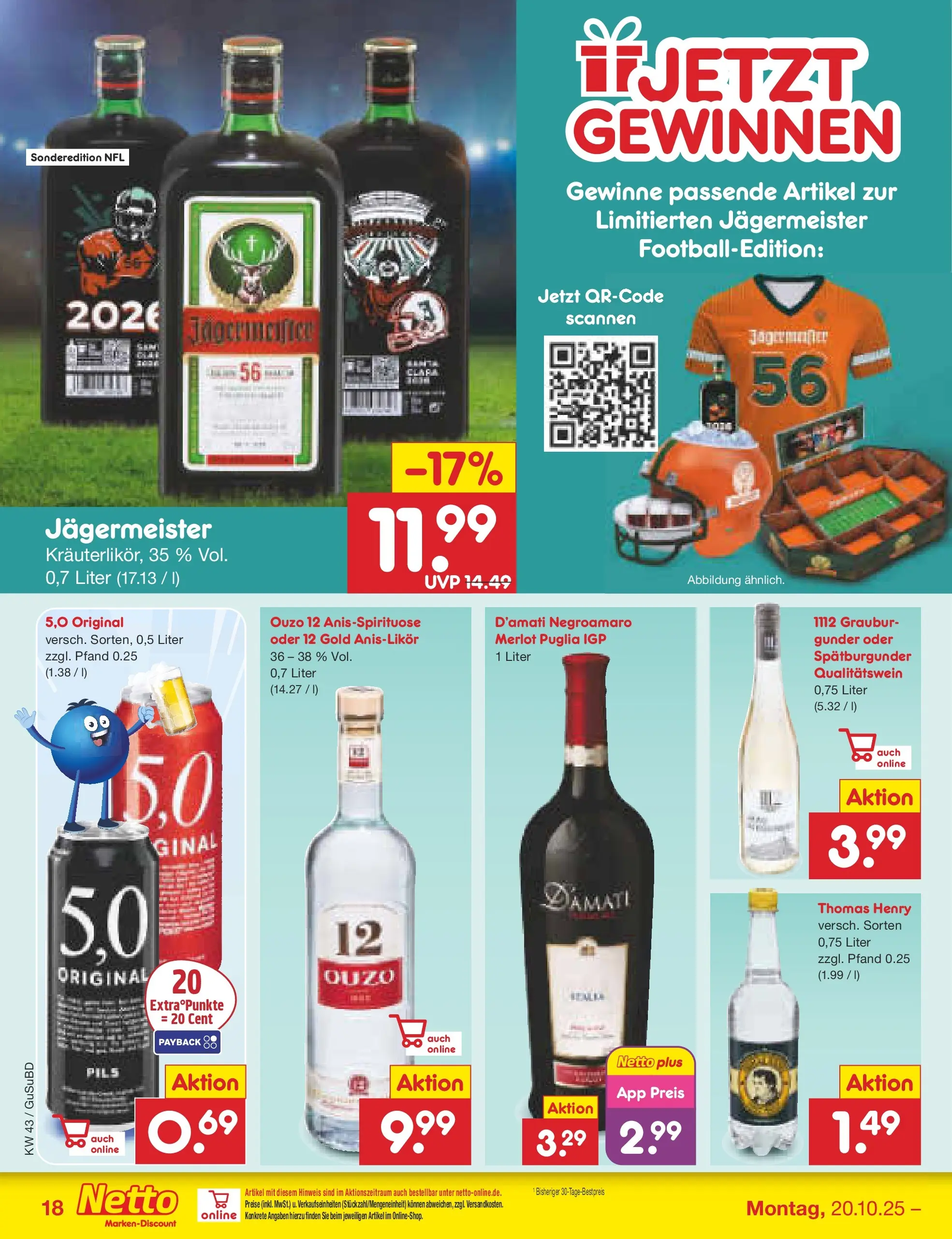Netto Marken-Discount prospekt Glauchau (ab 19.10.2025) » Angebote | Seite: 20 | Produkte: Ouzo 12, Ouzo, Merlot, Jägermeister Netto Marken-Discount prospekt Glauchau (ab 19.10.2025) » Angebote | Seite: 20 | Produkte: Ouzo 12, Ouzo, Merlot, Jägermeister