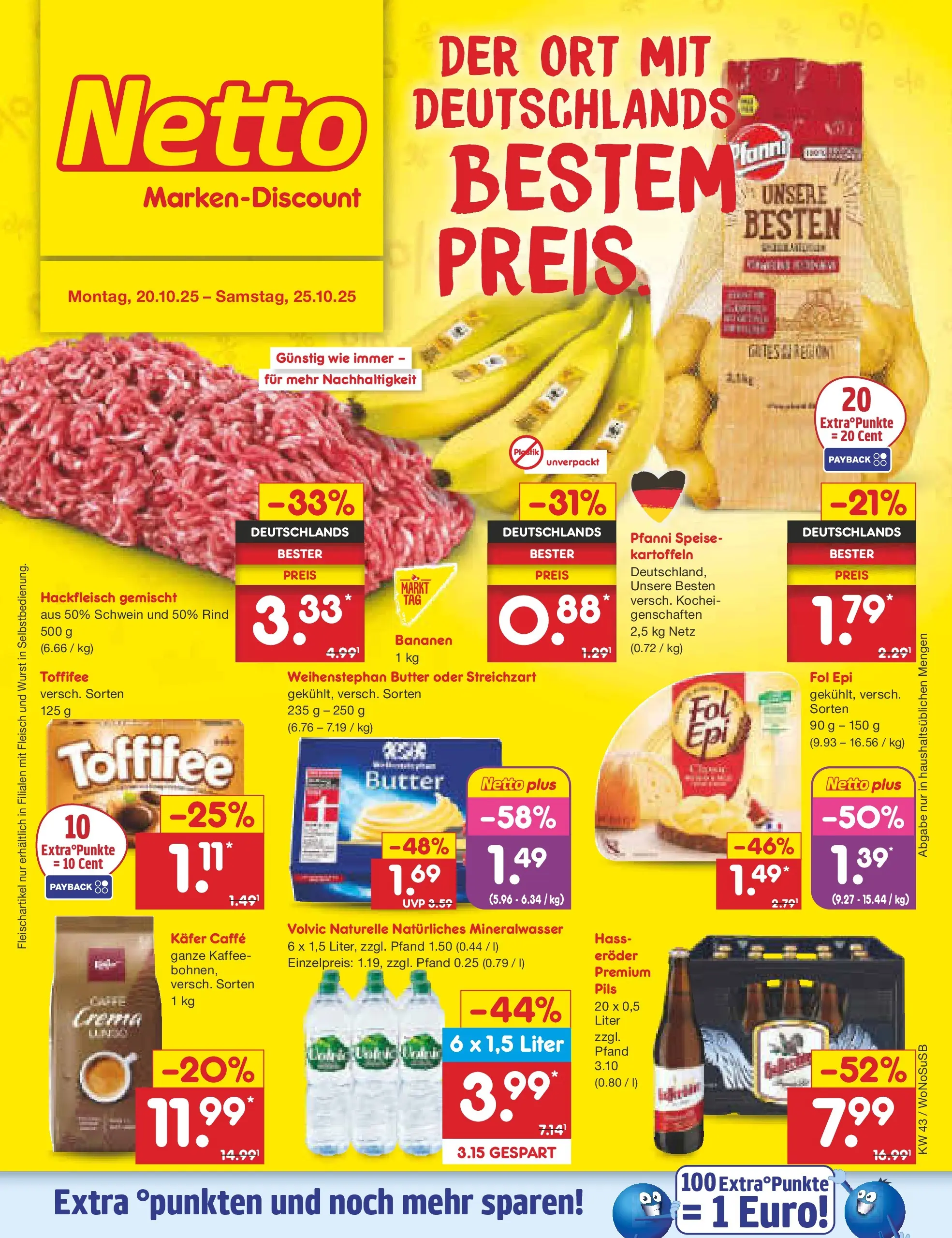 Netto Marken-Discount prospekt Frankfurt (ab 19.10.2025) » Angebote | Seite: 1 | Produkte: Kaffee, Kartoffeln, Volvic, Hackfleisch Netto Marken-Discount prospekt Frankfurt (ab 19.10.2025) » Angebote | Seite: 1 | Produkte: Kaffee, Kartoffeln, Volvic, Hackfleisch