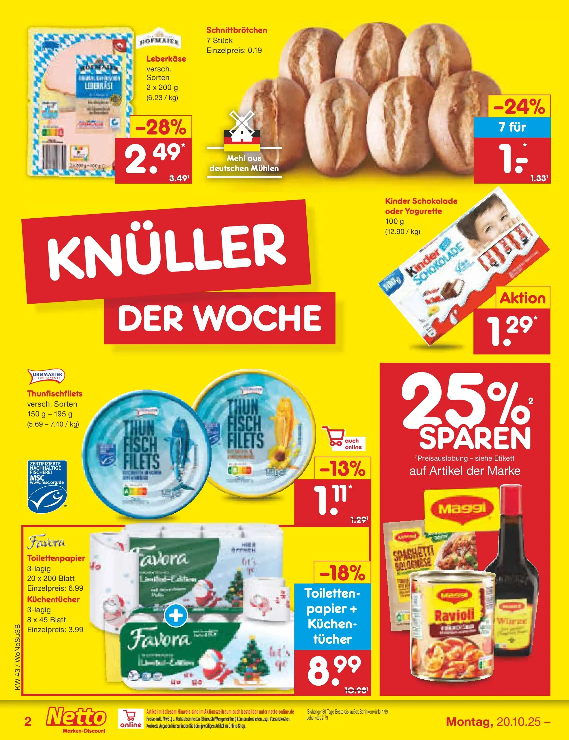 Netto Marken-Discount prospekt Frankfurt (ab 19.10.2025) » Angebote | Seite: 2 | Produkte: Kinder schokolade, Yogurette, Schokolade, Fisch Netto Marken-Discount prospekt Frankfurt (ab 19.10.2025) » Angebote | Seite: 2 | Produkte: Kinder schokolade, Yogurette, Schokolade, Fisch
