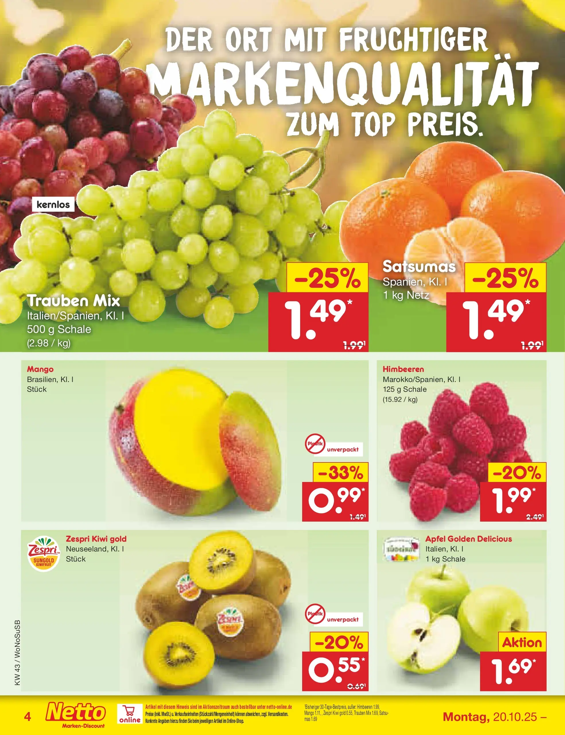 Netto Marken-Discount prospekt Frankfurt (ab 19.10.2025) » Angebote | Seite: 4 | Produkte: Top, Himbeeren, Äpfel, Mango Netto Marken-Discount prospekt Frankfurt (ab 19.10.2025) » Angebote | Seite: 4 | Produkte: Top, Himbeeren, Äpfel, Mango