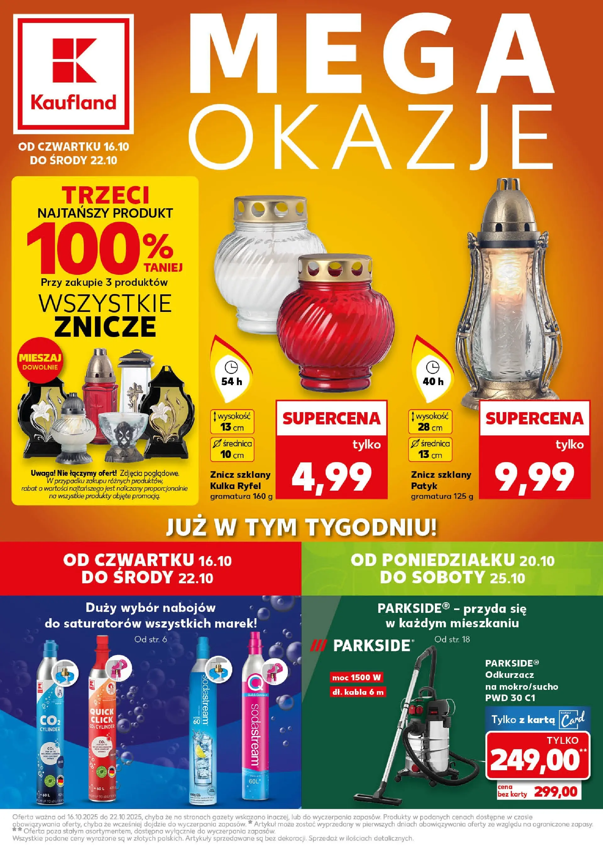 Kaufland gazetka - Mega okazje od 16.10.2025 - od jutra PDF | Strona: 1 | Produkty: Karta, Odkurzacz, Znicze, Sodastream