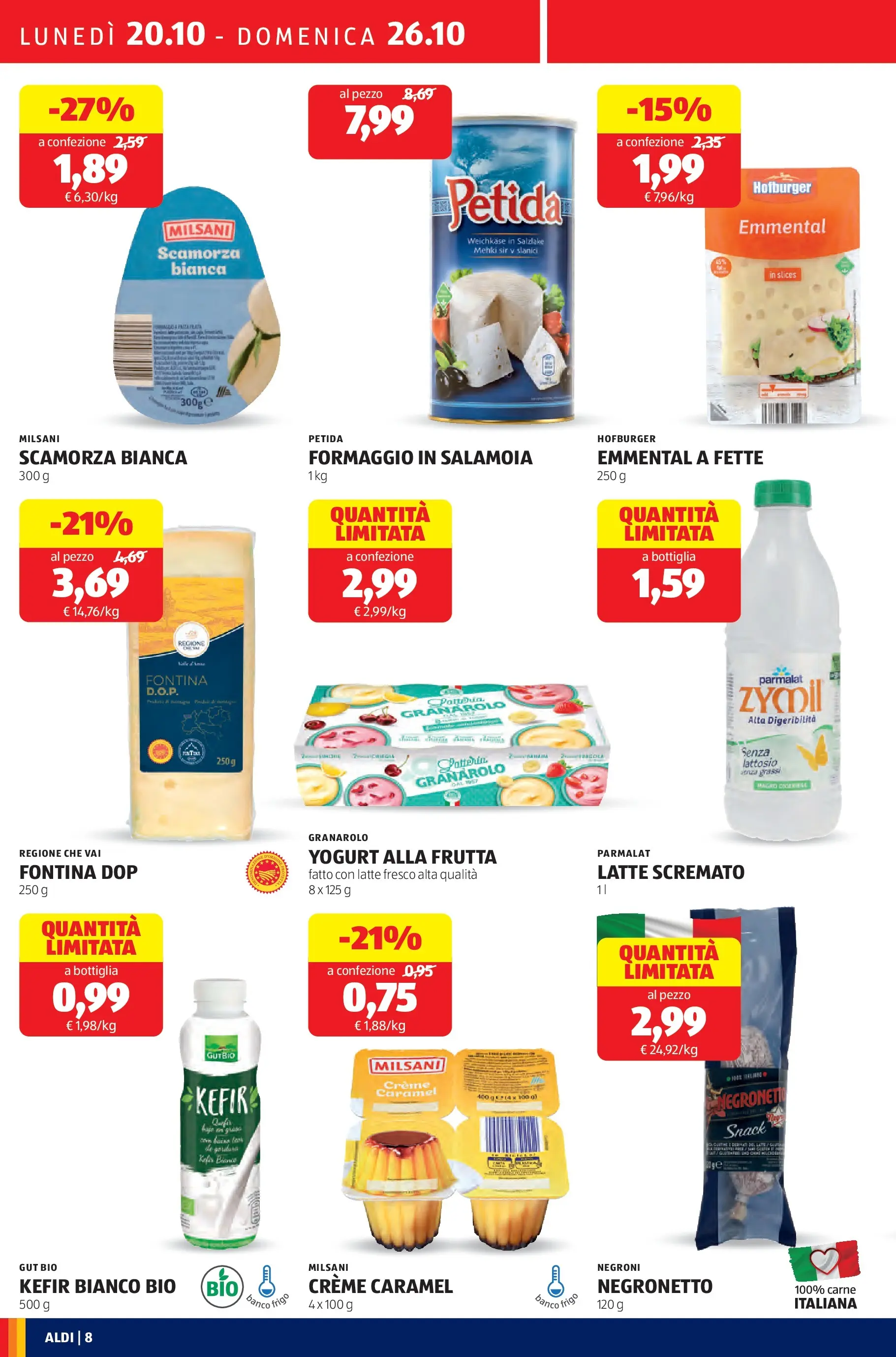 Nuovo Aldi - Questa settimana da ALDI... dal 19/10/2025 > offerte anteprima 🛍️ | Pagina: 8 | Prodotti: Frutta, Latte, Formaggio, Emmental
