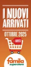 Famila Superstore I nuovi arrivati di Ottobre! ? - al 31.10.2025
