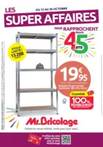 Mr Bricolage LES SUPER AFFAIRES nous RAPPROCHENT depuis 45 ans - au 26.10.2025