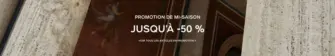 Promotion jusqu'à -50%