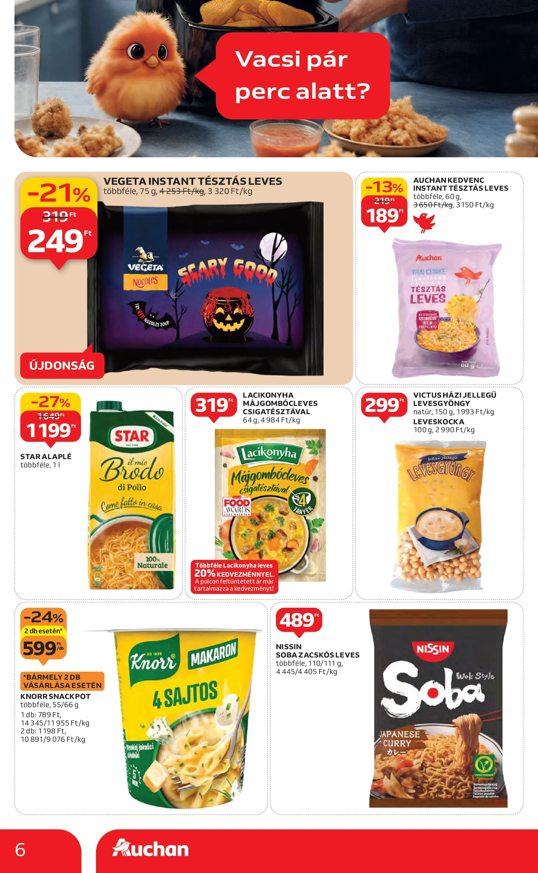 Akciós újság új Auchan - 2025.10.16. -tól/töl ⏳ | Oldal: 6 | Termékek: Vegeta, Leveskocka Auchan Akciós újság Székesfehérvár - 2025.10.16. -tól/töl > akció, lapozható szórólap 🛍️ | Oldal: 6 | Termékek: Vegeta, Leveskocka