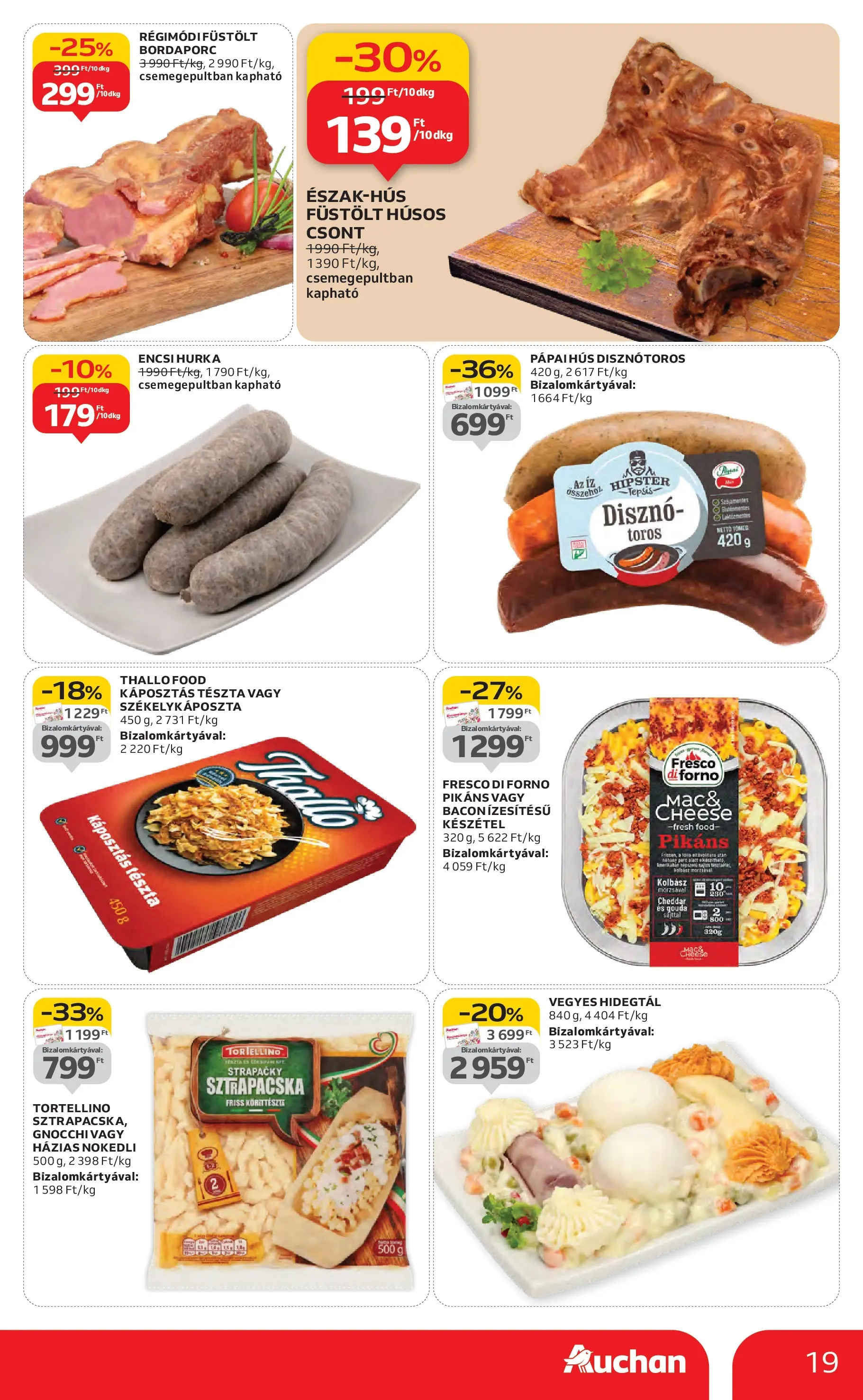 Akciós újság új Auchan - 2025.10.16. -tól/töl ⏳ | Oldal: 19 | Termékek: Gouda, Tészta, Gnocchi, Cheddar Auchan Akciós újság Székesfehérvár - 2025.10.16. -tól/töl > akció, lapozható szórólap 🛍️ | Oldal: 19 | Termékek: Gouda, Tészta, Gnocchi, Cheddar