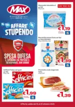 Max Supermercati Affare stupendo - al 29.10.2025