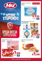 Max Supermercati Affare stupendo - al 29.10.2025