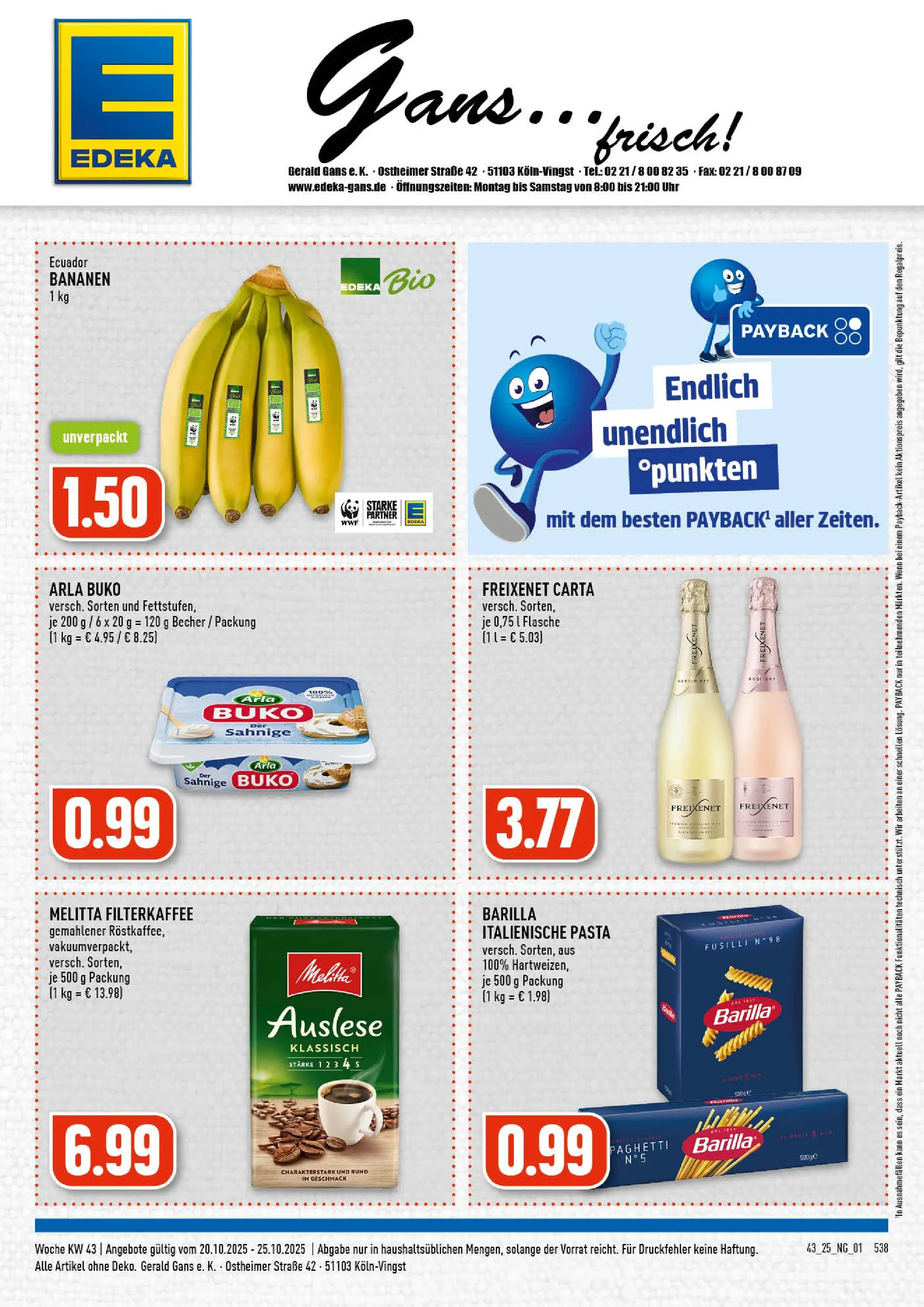 Edeka prospekt Köln-Vingst	 (ab 19.10.2025) » Angebote Online | Seite: 1 | Produkte: Freixenet, Bananen, Arla buko, Pasta