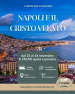 I viaggi del cavallino Napoli e il cristo velato - al 16.11.2025