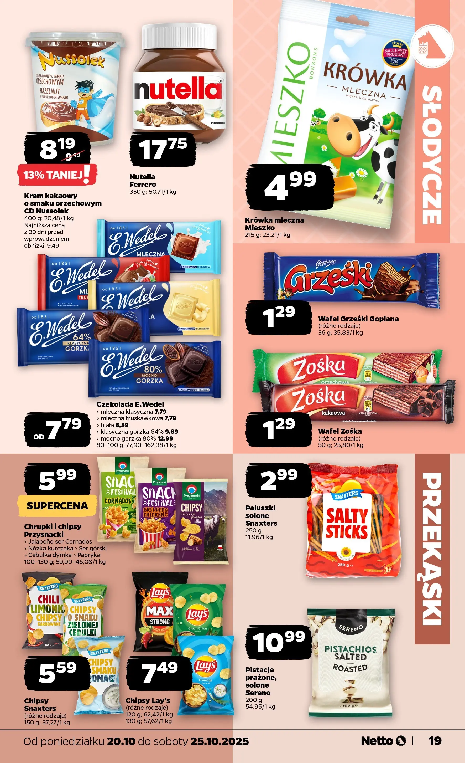 Netto - NETTO T43A ważne do 25.10 od 19.10.2025 - Aktualne promocje | Strona: 19 | Produkty: Chili, Słodycze, Chrupki, Paluszki
