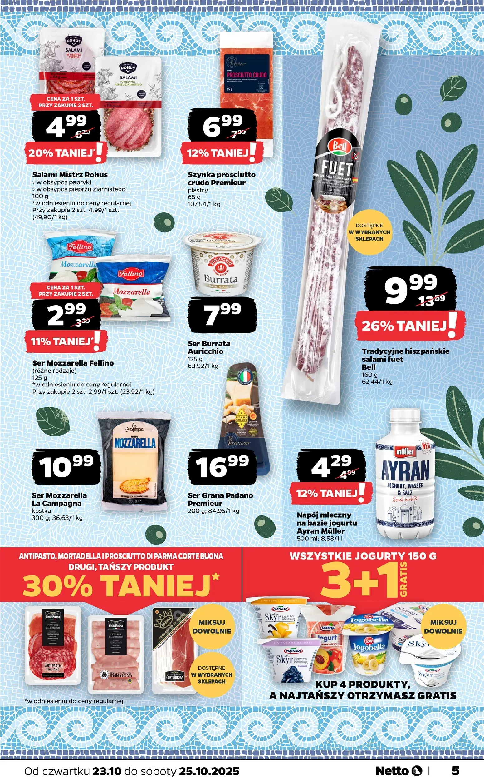 Netto - NETTO T43B Food ważne do 25.10 od 22.10.2025 - Aktualne promocje | Strona: 5 | Produkty: Grana padano, Szynka, Fuet, Ser