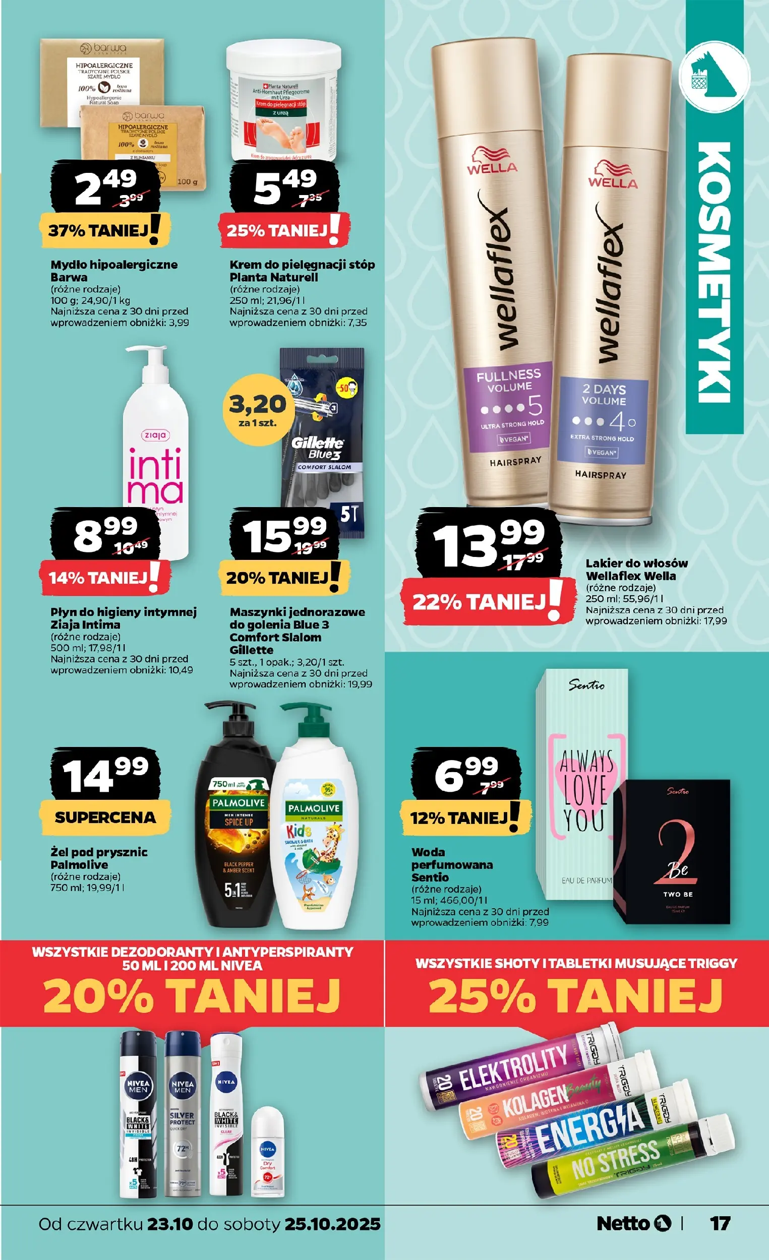 Netto - NETTO T43B Food ważne do 25.10 od 22.10.2025 - Aktualne promocje | Strona: 17 | Produkty: Kosmetyki, Lakier do włosów, Mydło, Żel pod prysznic