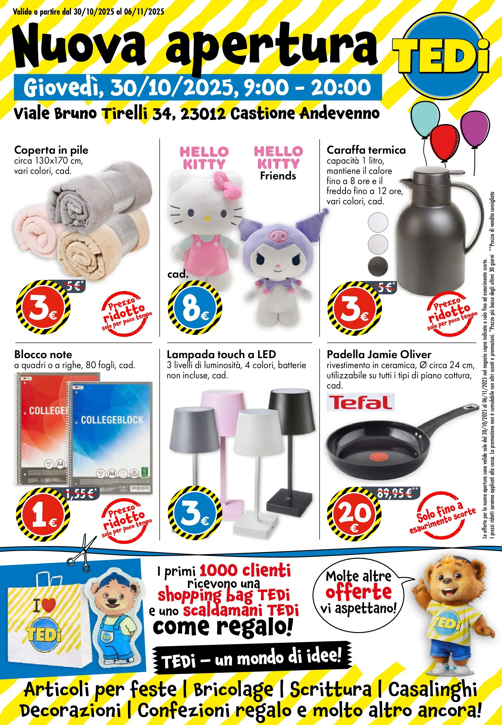 Nuovo TEDi - TEDi volantino fino al 31.10.2025 dal 30/10/2025 > offerte anteprima 🛍️ | Pagina: 1 | Prodotti: Pile, Padella, Coperta, Decorazioni