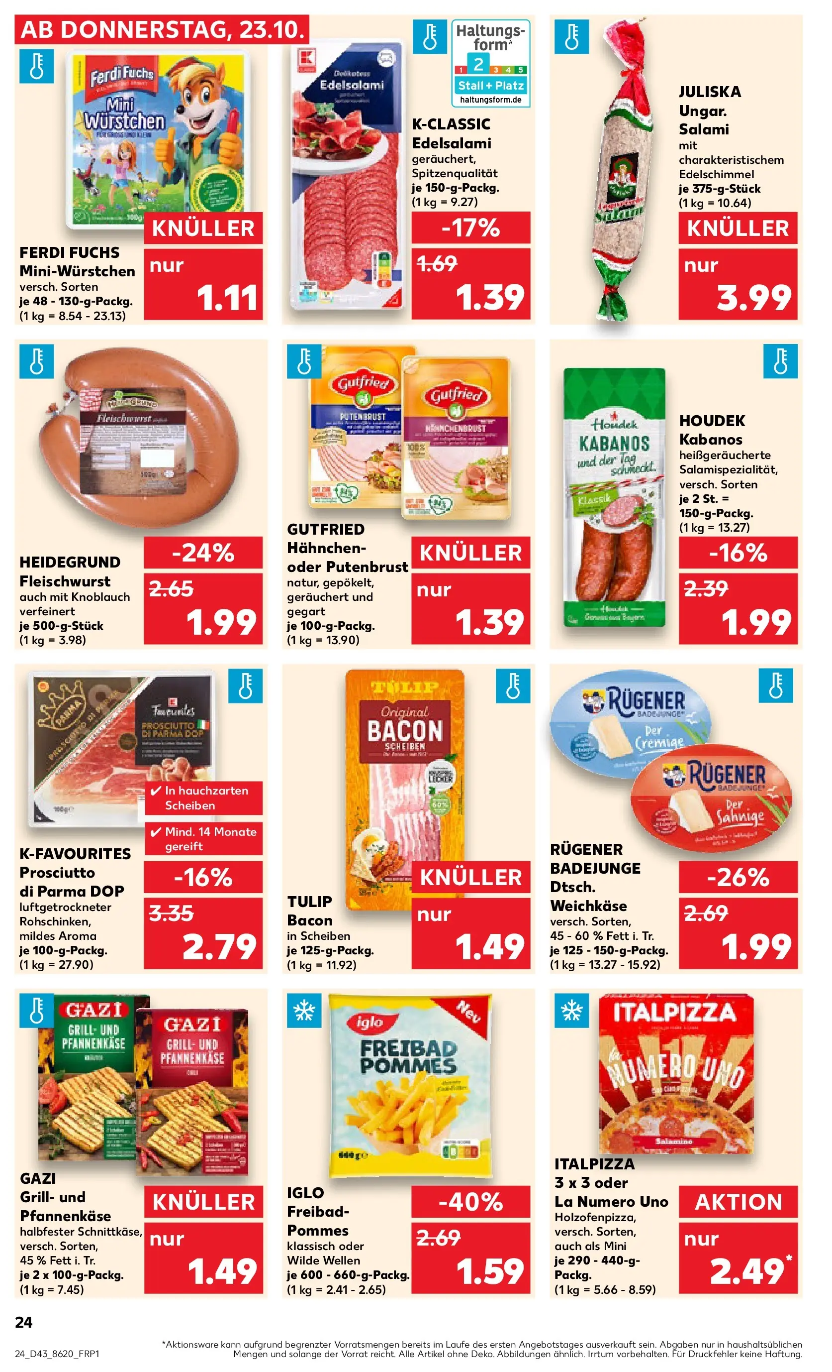Prospekt Kaufland ab 22.10.2025 » Angebote Online zum Blättern | Seite: 24 | Produkte: Iglo, Pommes, Knoblauch, Salami