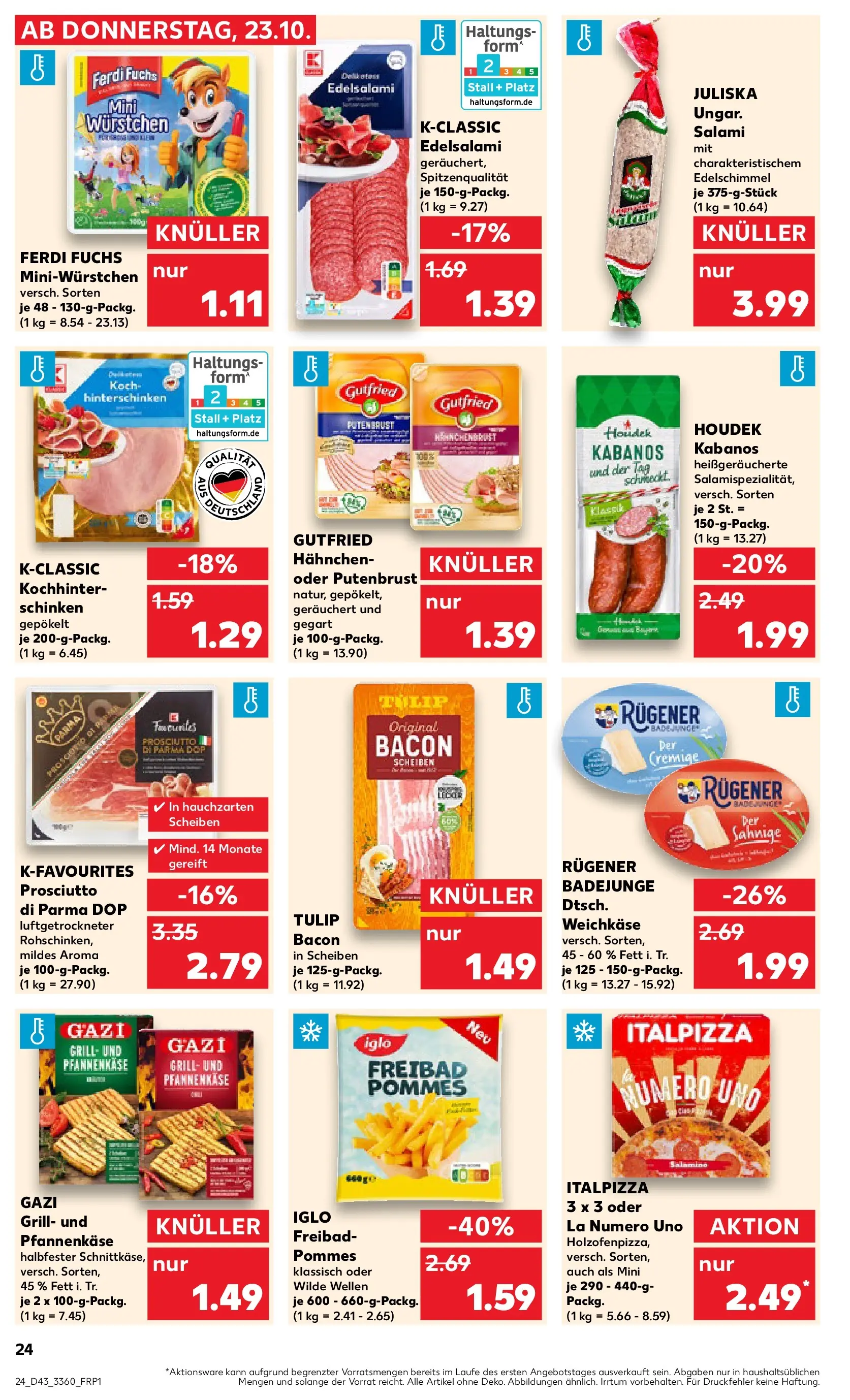 Prospekt Kaufland ab 22.10.2025 » Angebote Online zum Blättern | Seite: 24 | Produkte: Pommes, Salami, Schinken, Pizza