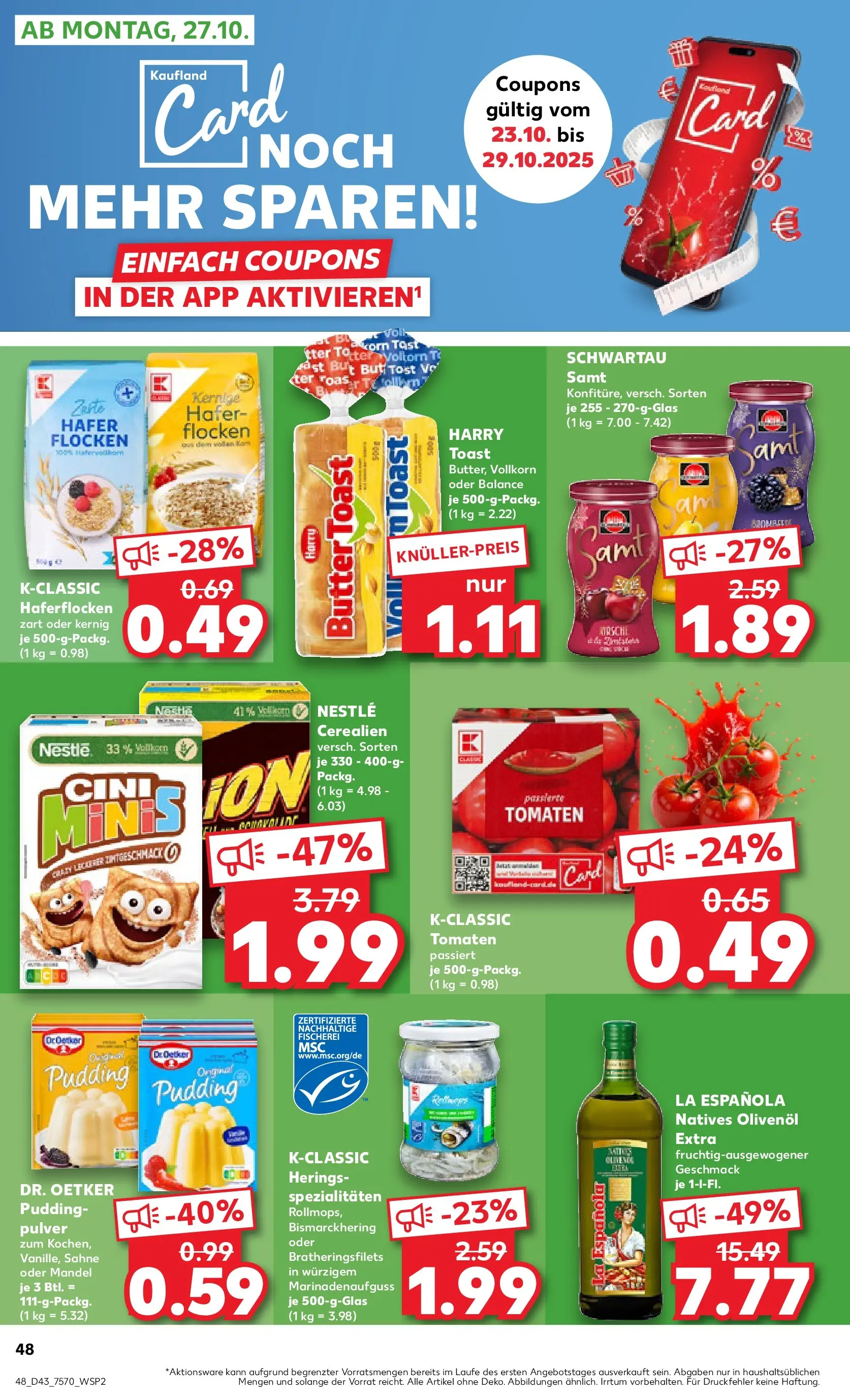 Prospekt Kaufland ab 22.10.2025 » Angebote Online zum Blättern | Seite: 48 | Produkte: Olivenol, Pudding, Sahne, Flocken
