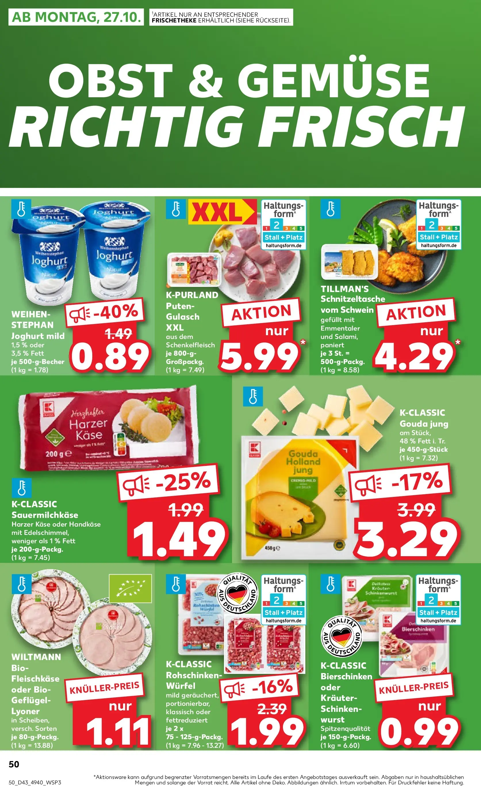 Prospekt Kaufland ab 22.10.2025 » Angebote Online zum Blättern | Seite: 50 | Produkte: Käse, Gouda, Gulasch, Schinken