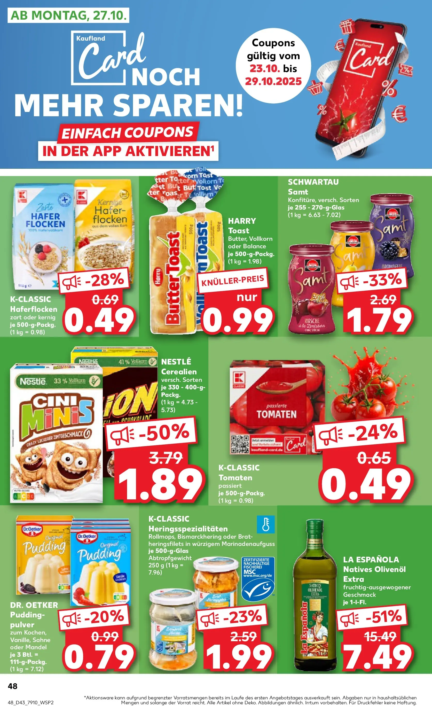 Prospekt Kaufland ab 22.10.2025 » Angebote Online zum Blättern | Seite: 48 | Produkte: Toast, Schwartau samt, Olivenol, Tomaten