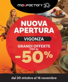 Anteprima del volantino Max Factory - Nuova apertura Vigonza valido a partire dal 20.10.2025 | Pagina: 25