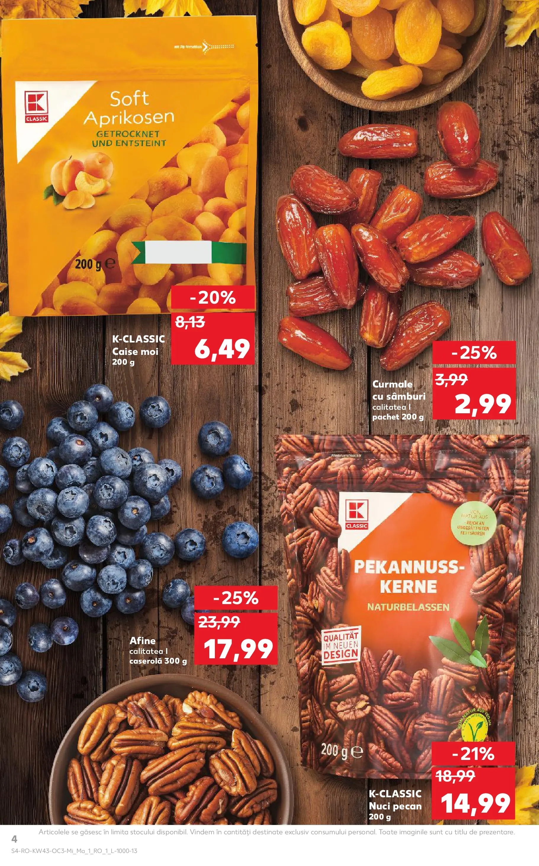 Catalog Kaufland - Comarnic 21.10.2025 - Revista si Oferta | Pagină: 4 | Produse: Afine, Nuci, Ahtapot