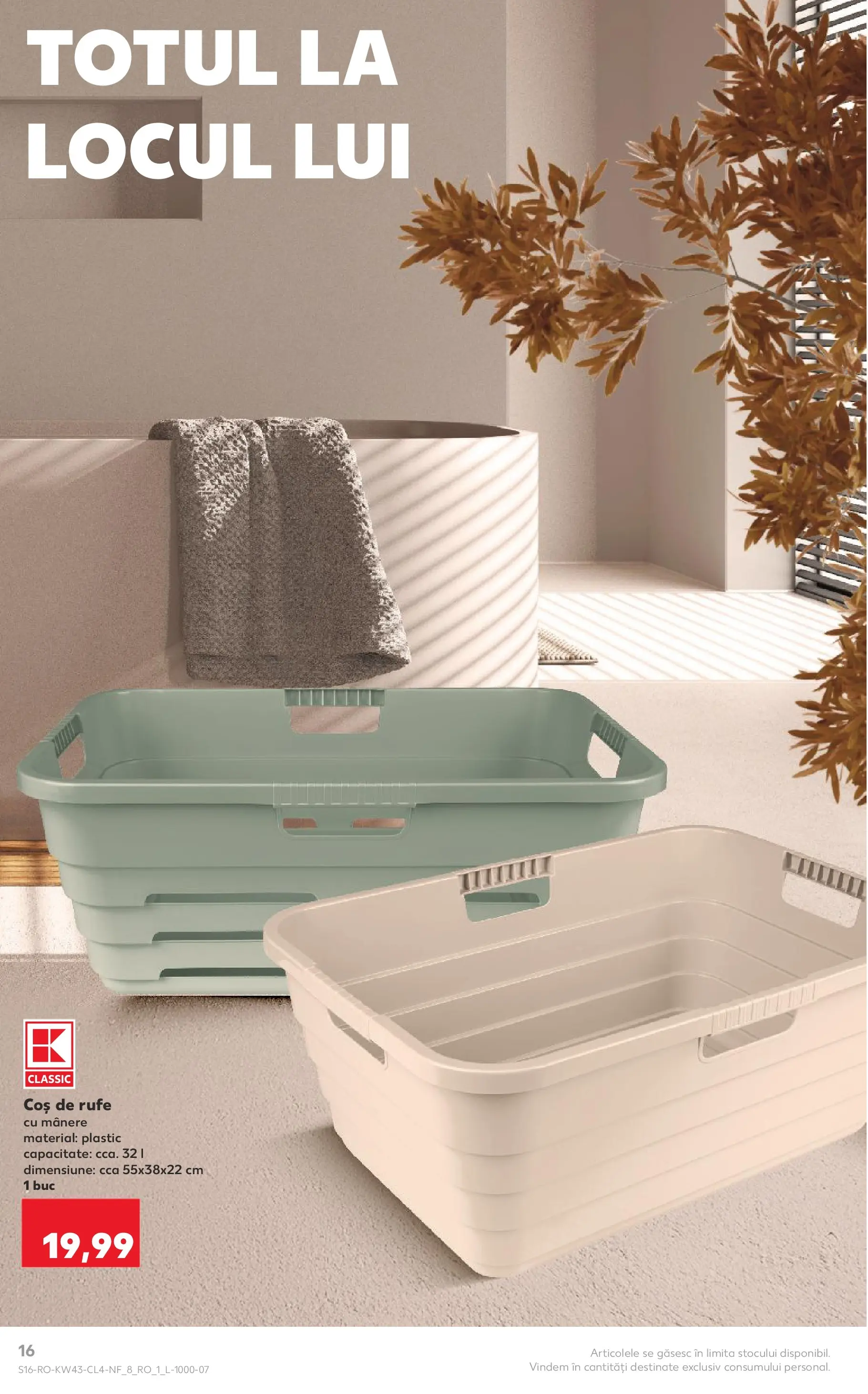Catalog Kaufland - Domnesti 21.10.2025 - Revista si Oferta | Pagină: 16 | Produse: Coș, Coș De Rufe