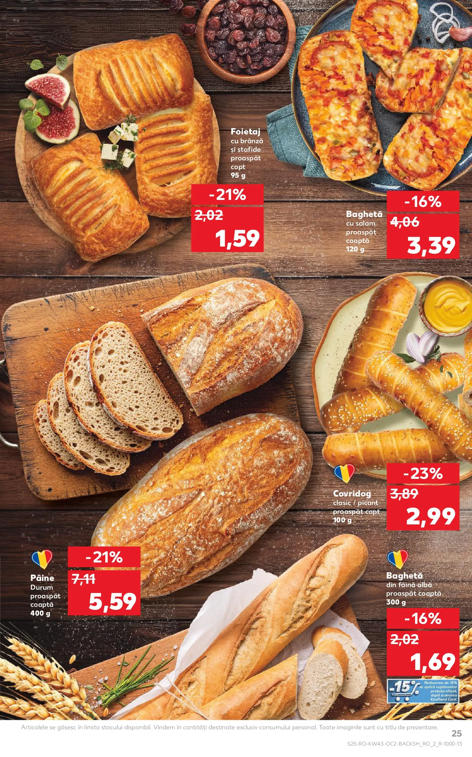 Catalog Kaufland - Pitești 21.10.2025 - Revista si Oferta | Pagină: 25 | Produse: Brânză, Pâine, Salam, Făină