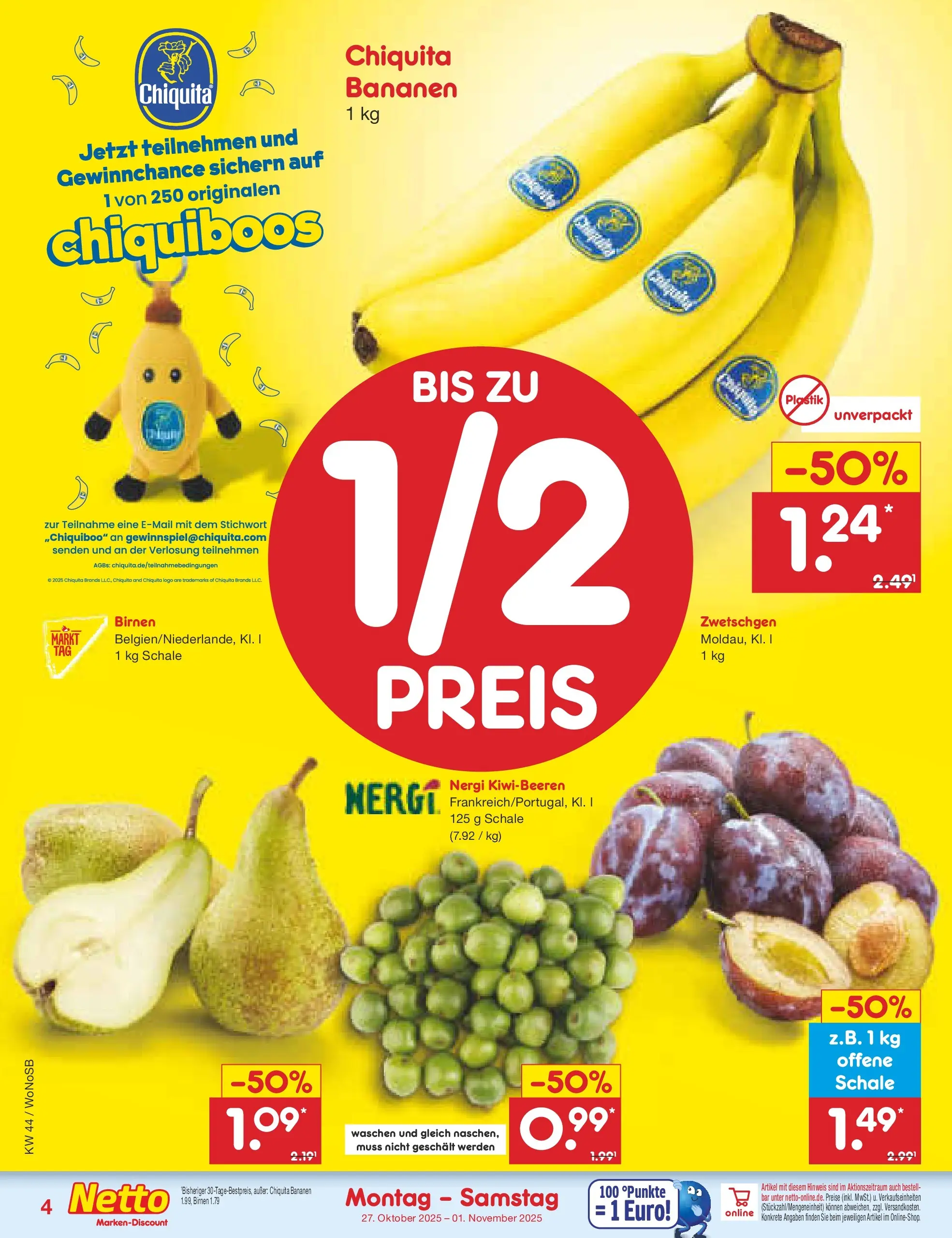 Netto Marken-Discount prospekt Frankfurt (ab 26.10.2025) » Angebote | Seite: 4 | Produkte: Bananen, Zwetschgen Netto Marken-Discount prospekt Frankfurt (ab 26.10.2025) » Angebote | Seite: 4 | Produkte: Bananen, Zwetschgen