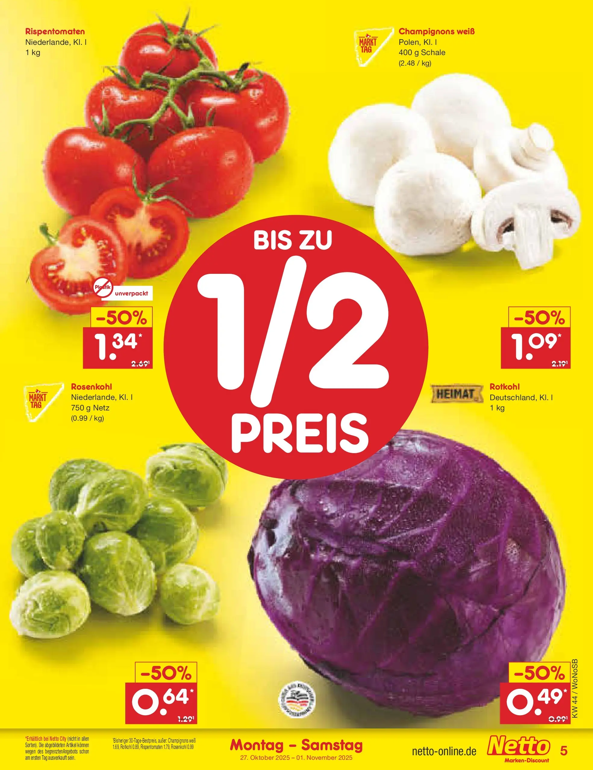 Netto Marken-Discount prospekt Frankfurt (ab 26.10.2025) » Angebote | Seite: 5 | Produkte: Rotkohl, Champignons Netto Marken-Discount prospekt Frankfurt (ab 26.10.2025) » Angebote | Seite: 5 | Produkte: Rotkohl, Champignons