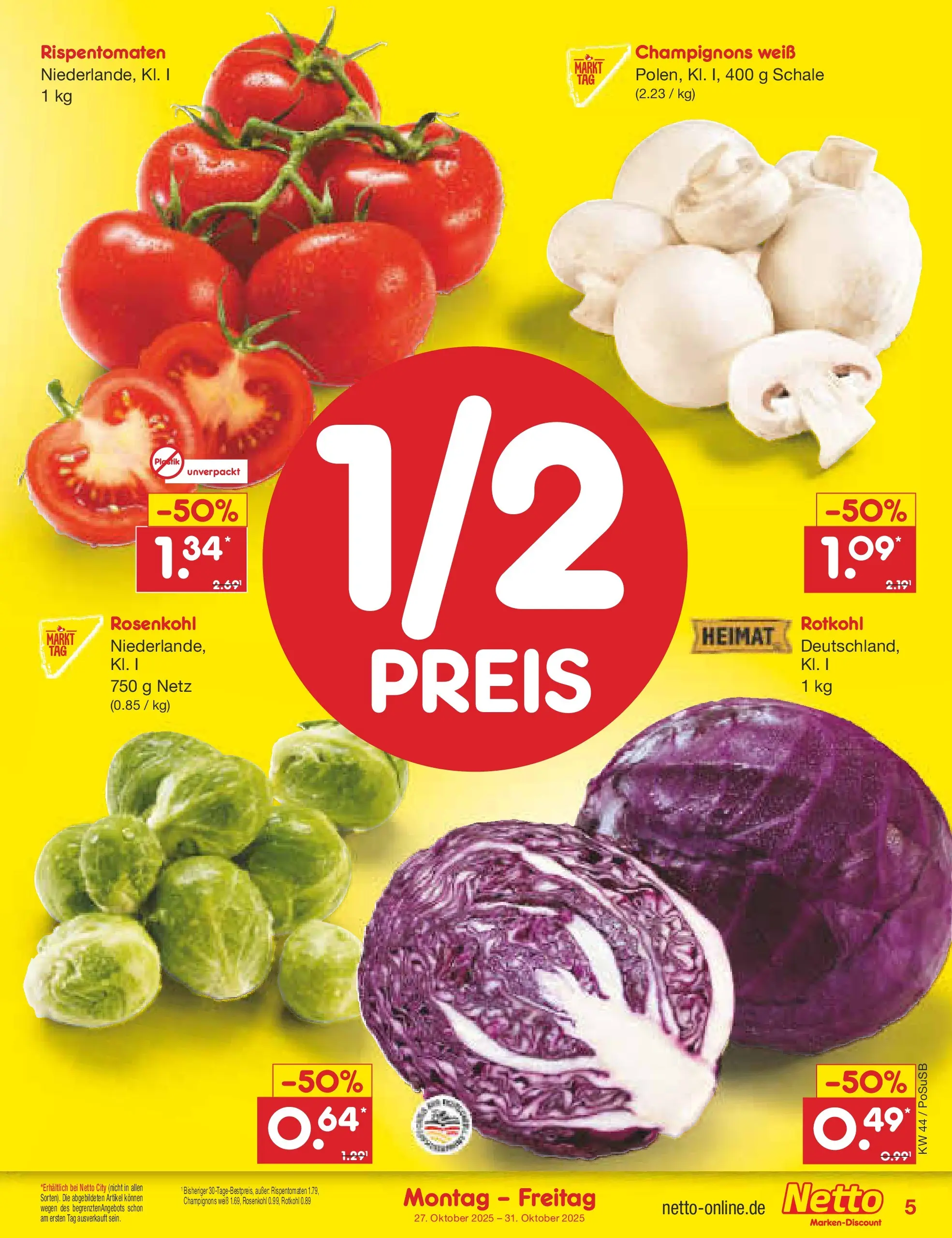 Netto Marken-Discount prospekt Regensburg (ab 26.10.2025) » Angebote | Seite: 5 | Produkte: Rotkohl, Champignons Netto Marken-Discount prospekt Regensburg (ab 26.10.2025) » Angebote | Seite: 5 | Produkte: Rotkohl, Champignons